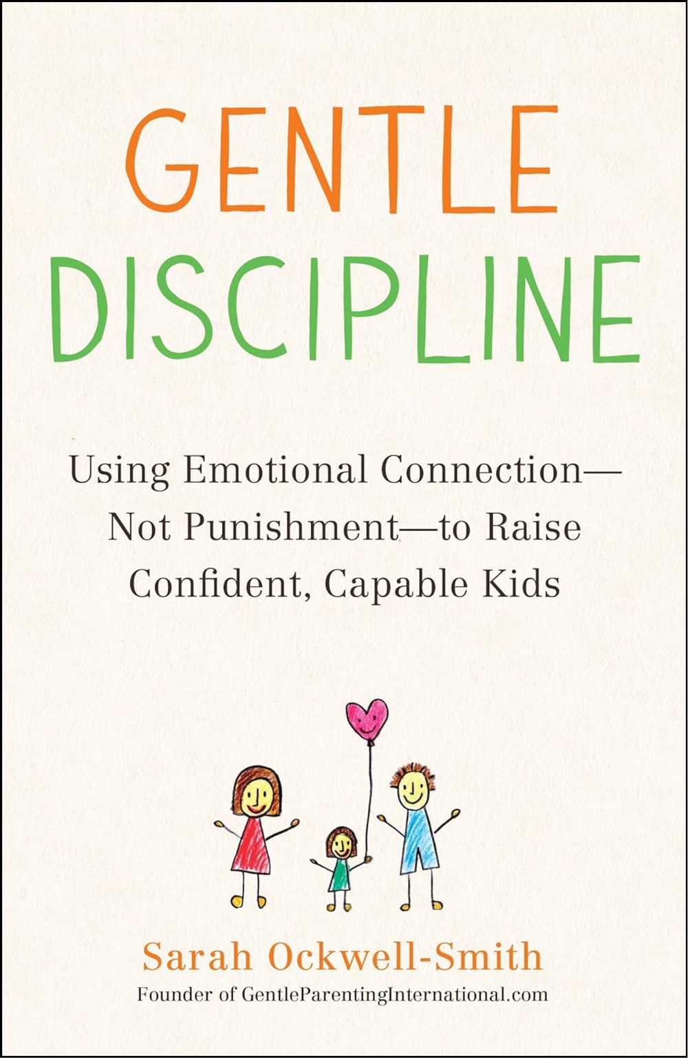 Gentle Discipline By Sarah Ockwell Smith  (Author)