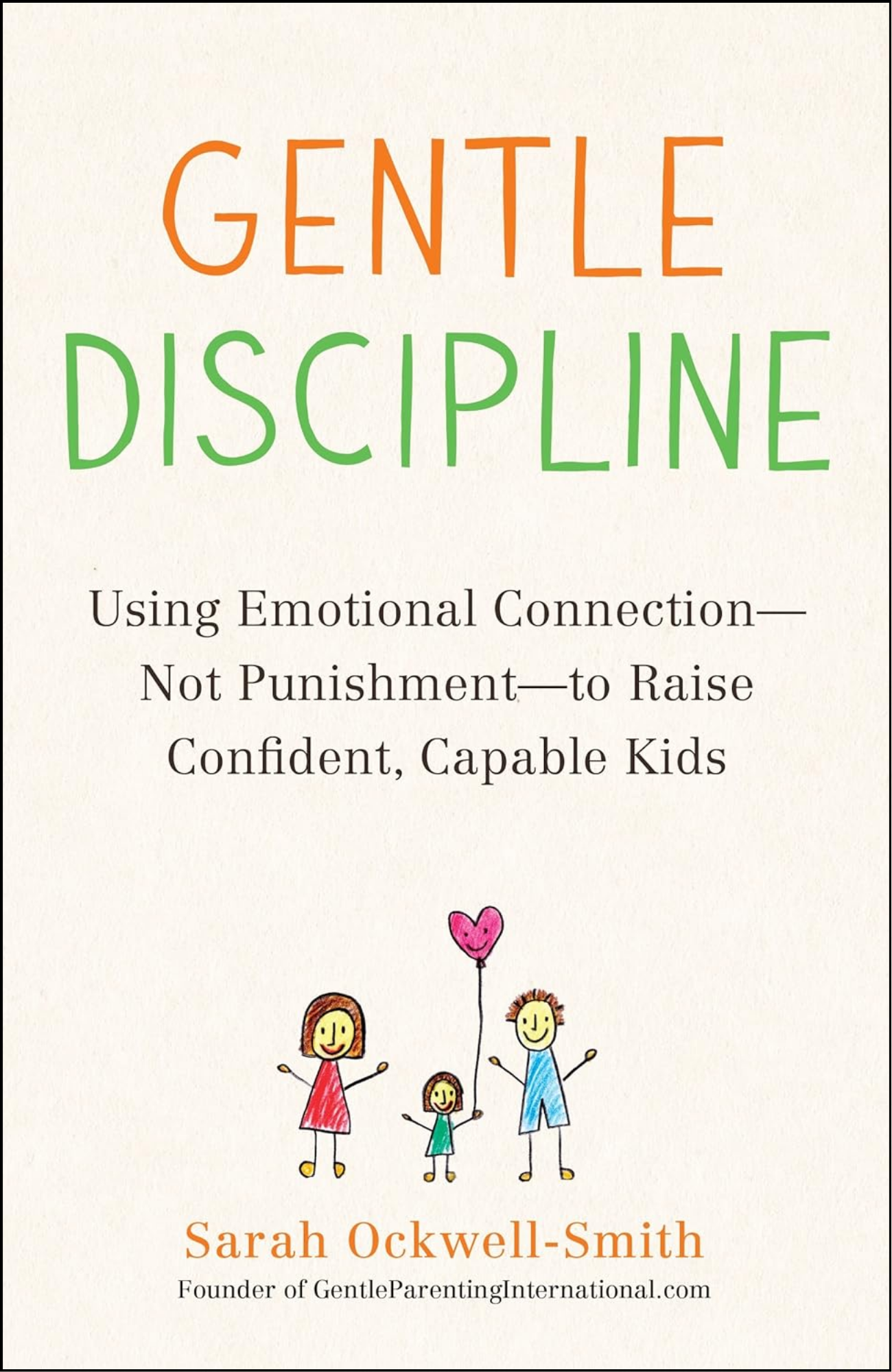 Gentle Discipline By Sarah Ockwell Smith  (Author)