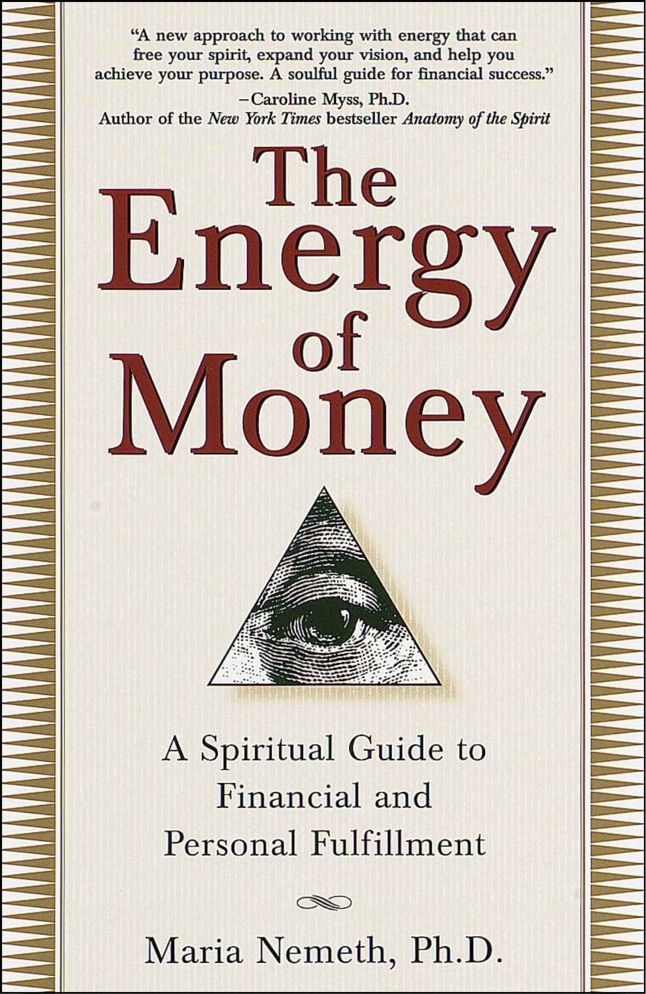 The Energy of Money by Maria Nemeth Ph.D. (Author)