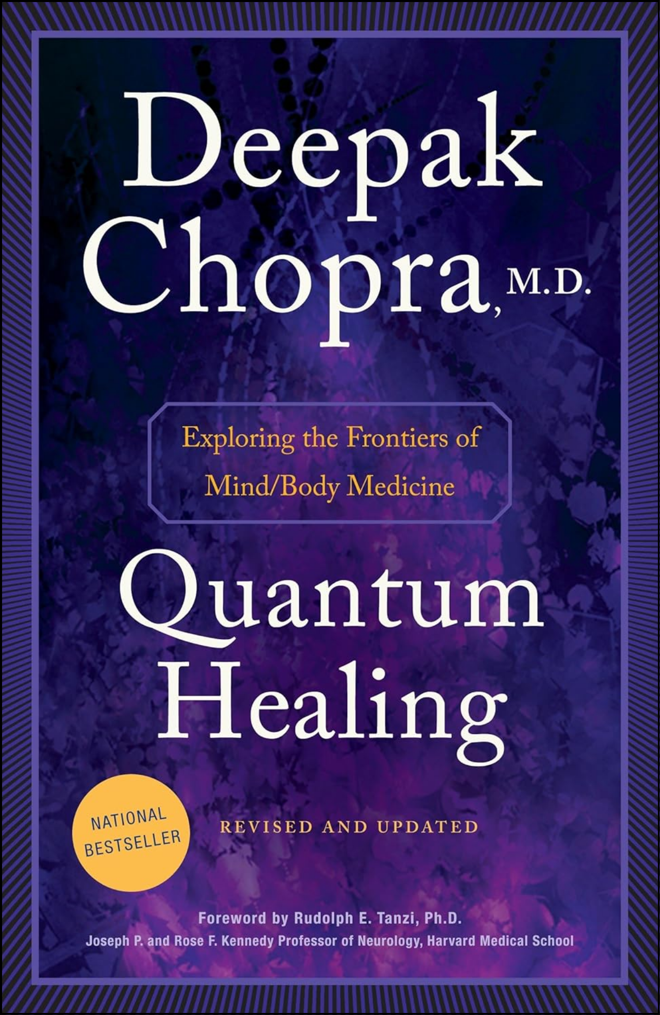 Quantum Healing by Deepak Chopra M D (Author)