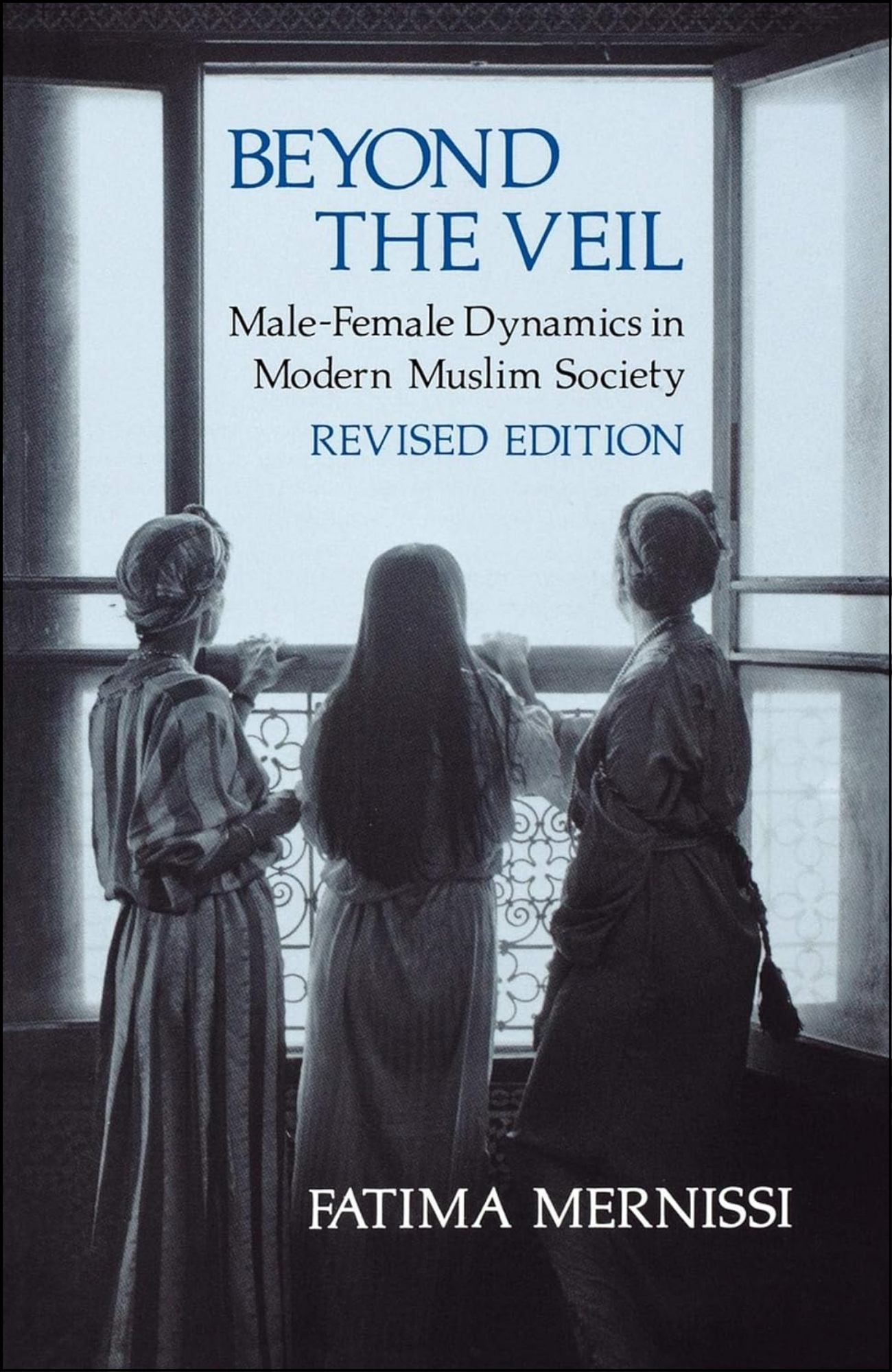 Beyond the Veil, Revised Edition by Fatima Mernissi (Author)