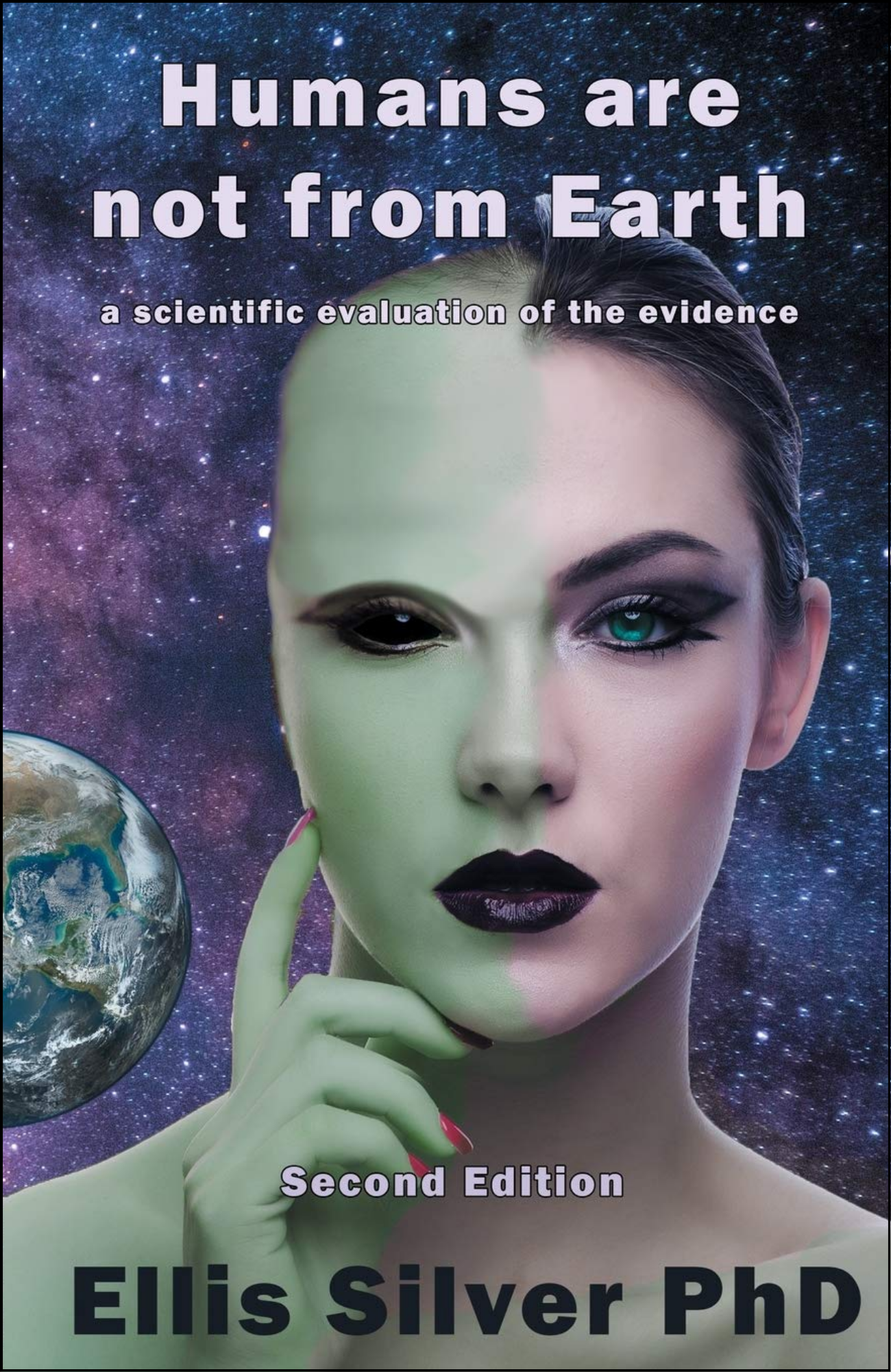 Humans are not from Earth by Ellis Silver (Author)
