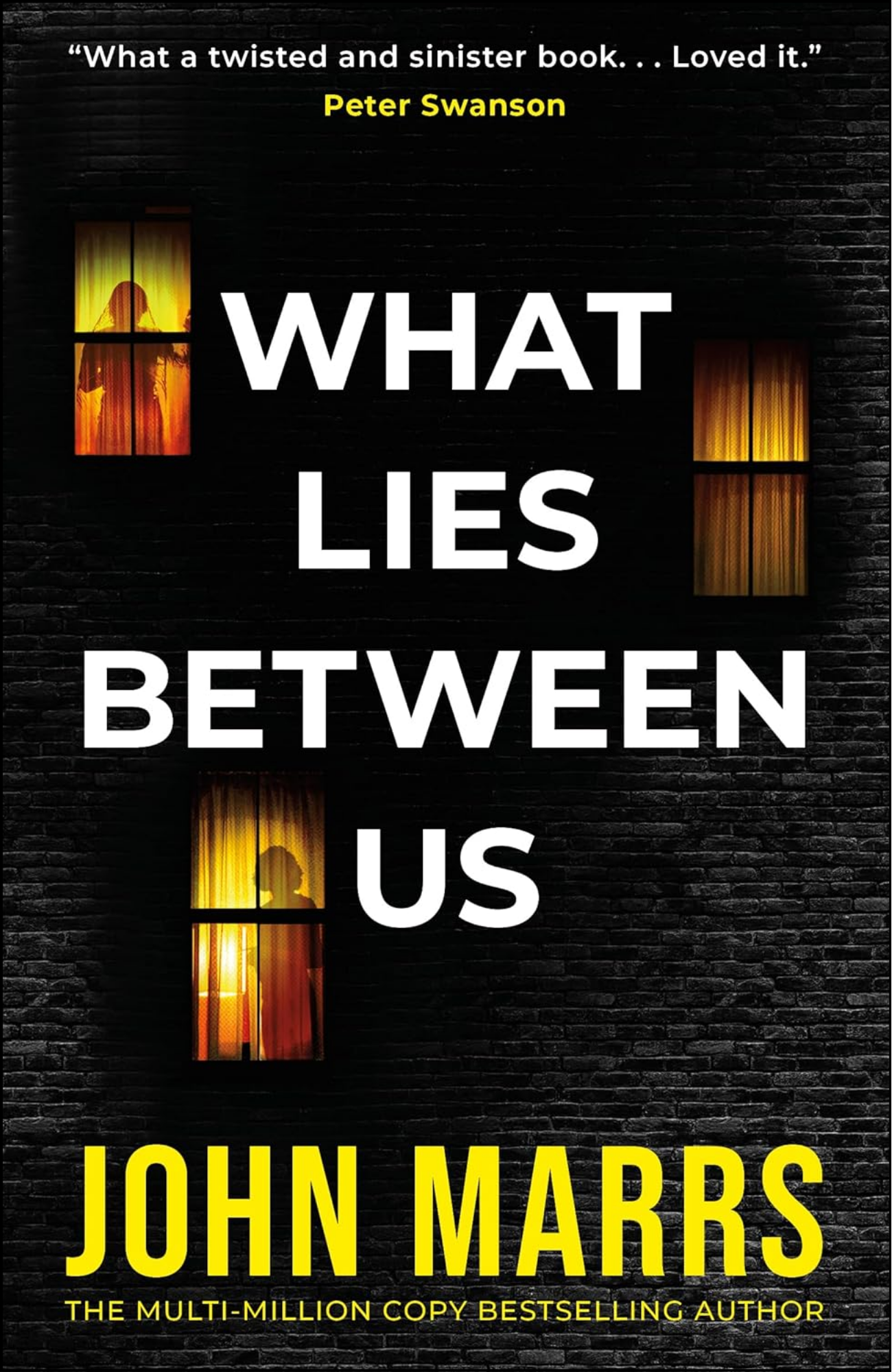 What Lies Between Us by John Marrs (Author)