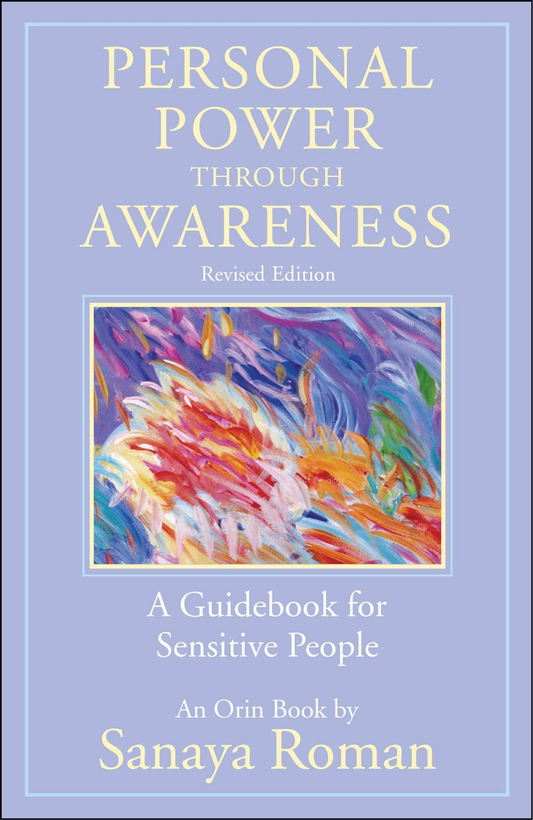 Personal Power through Awareness by Sanaya Roman (Author)
