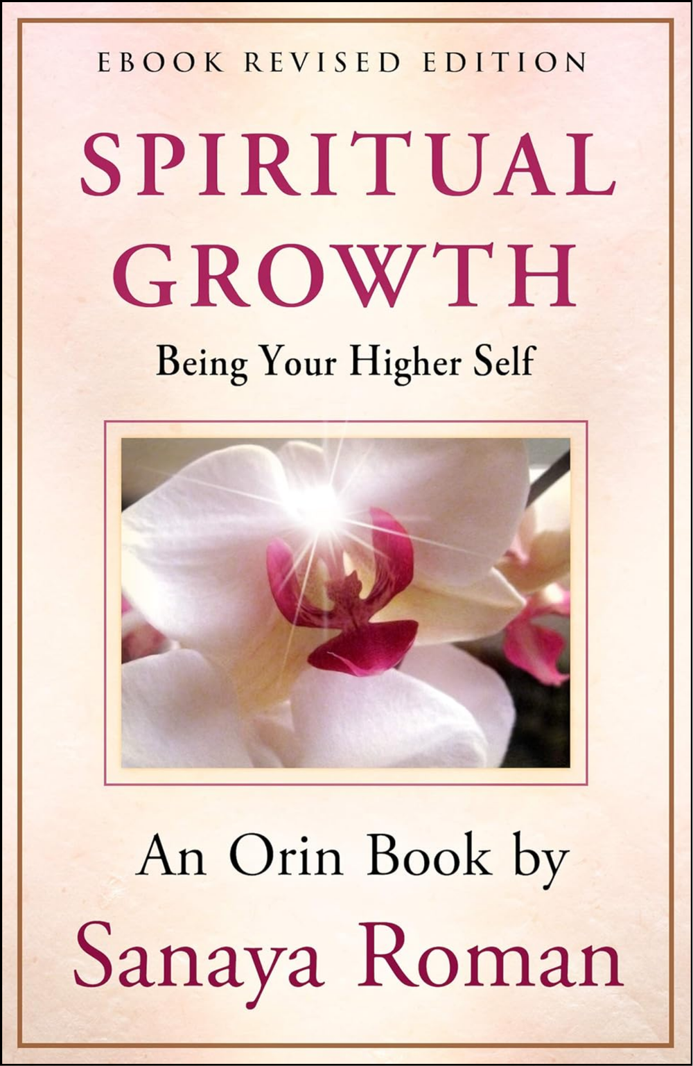 Spiritual Growth by Sanaya Roman (Author)