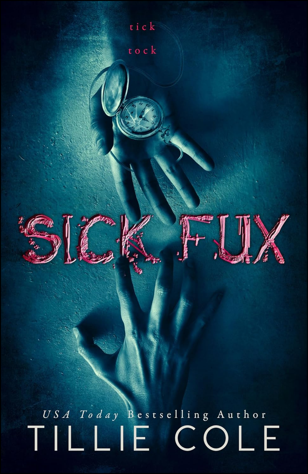Sick Fux by Tillie Cole (Author)