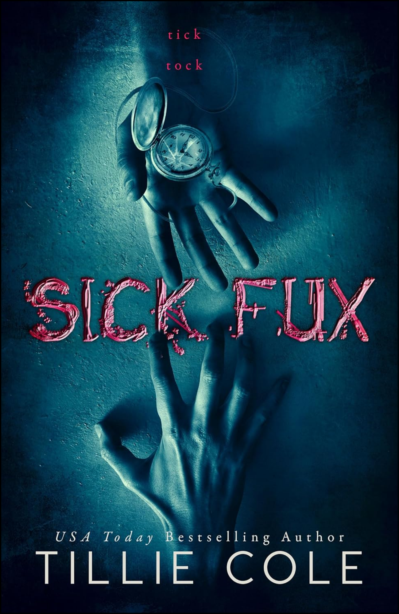 Sick Fux by Tillie Cole (Author)