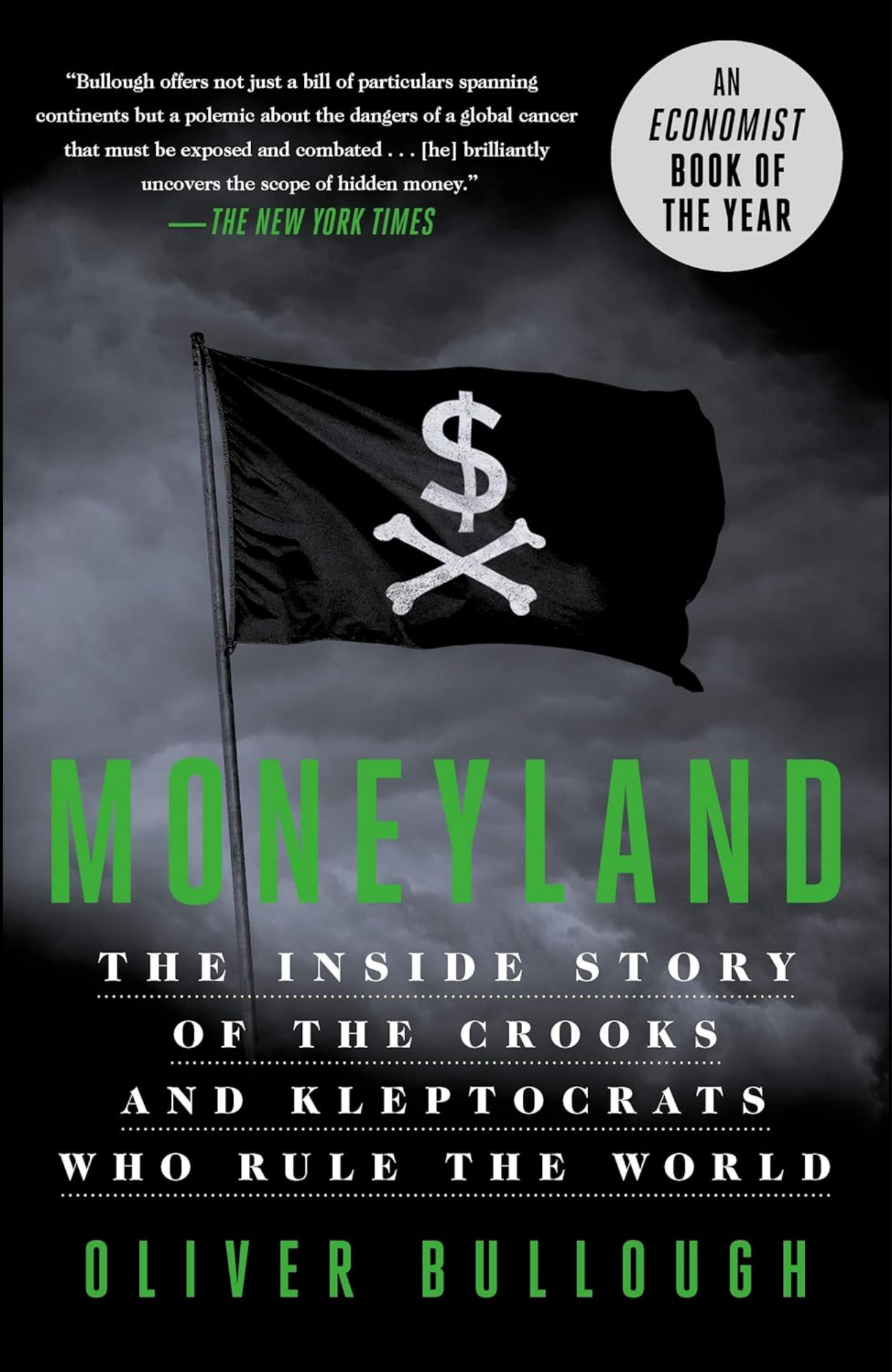 Moneyland by Oliver Bullough (Author)