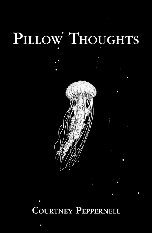 Pillow Thoughts by Courtney Peppernell (Author)