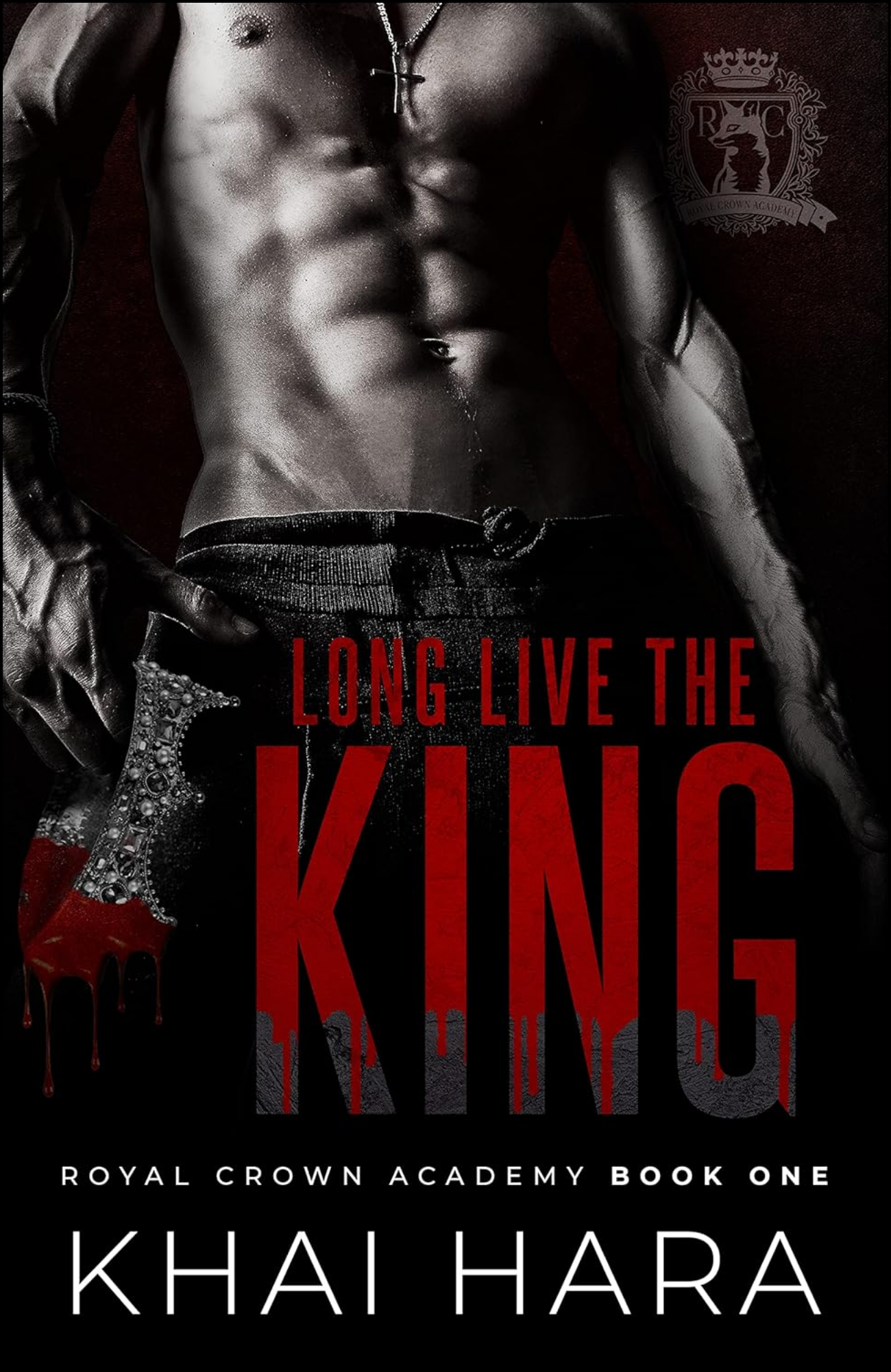 Long Live The King by Khai Hara (Author)