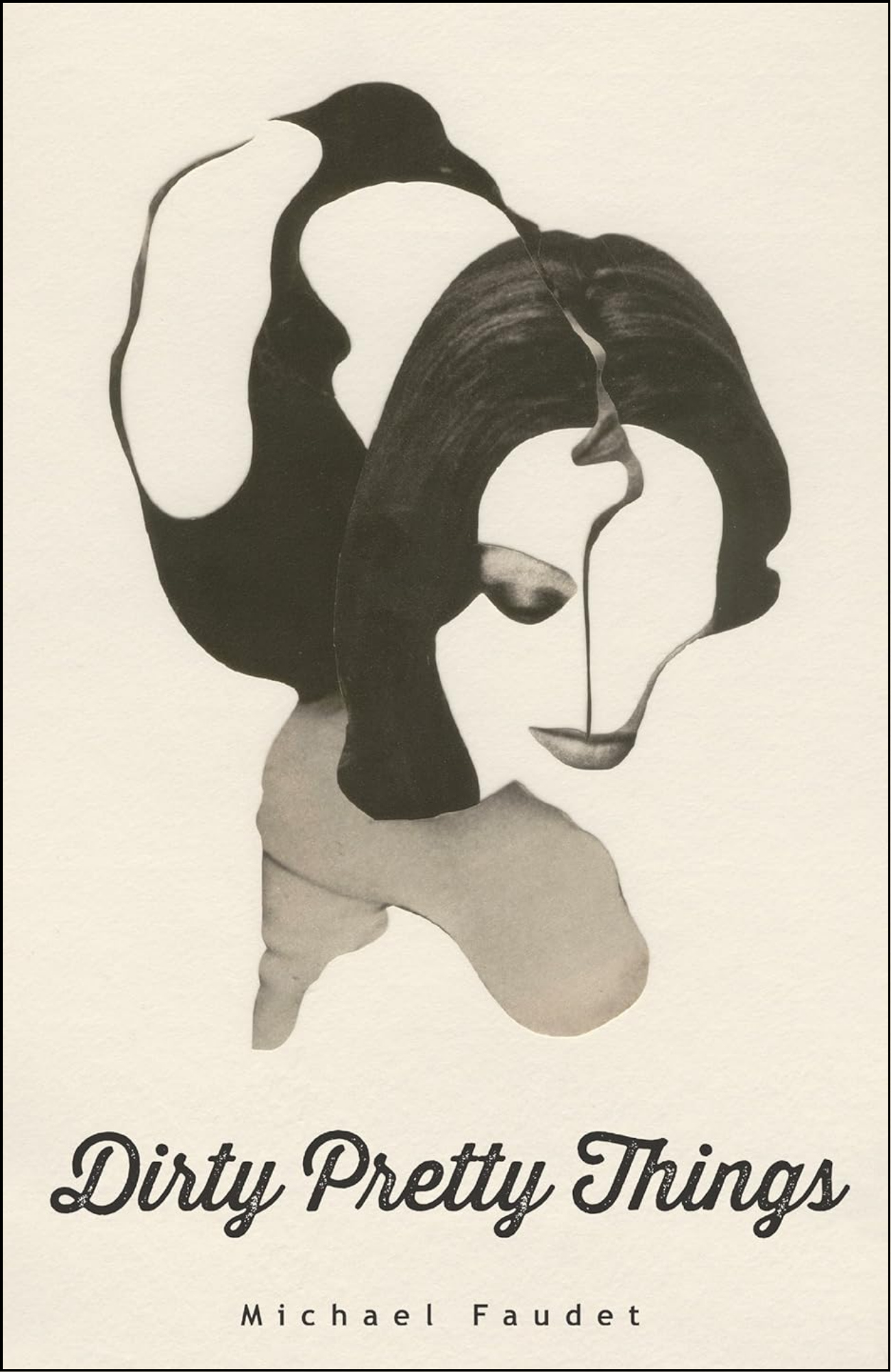 Dirty Pretty Things by Michael Faudet (Author)