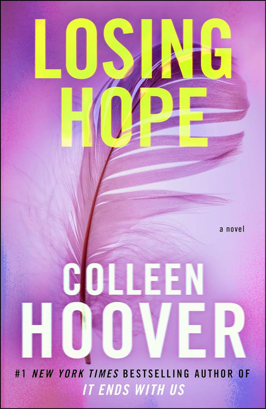 Losing Hope by Colleen Hoover (Author)