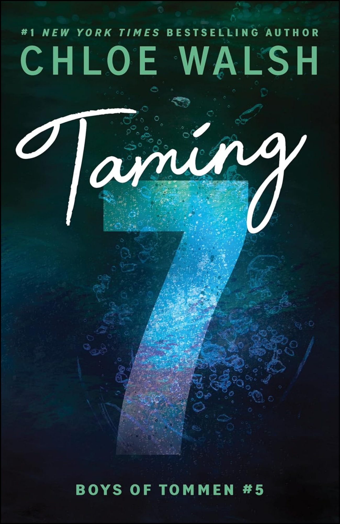 Taming 7 by Chloe Walsh (Author)