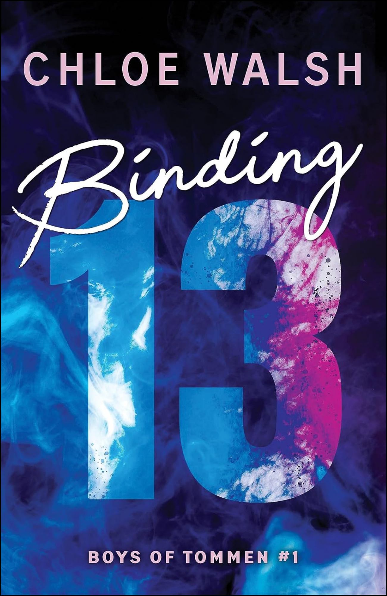 Binding 13 by Chloe Walsh (Author)