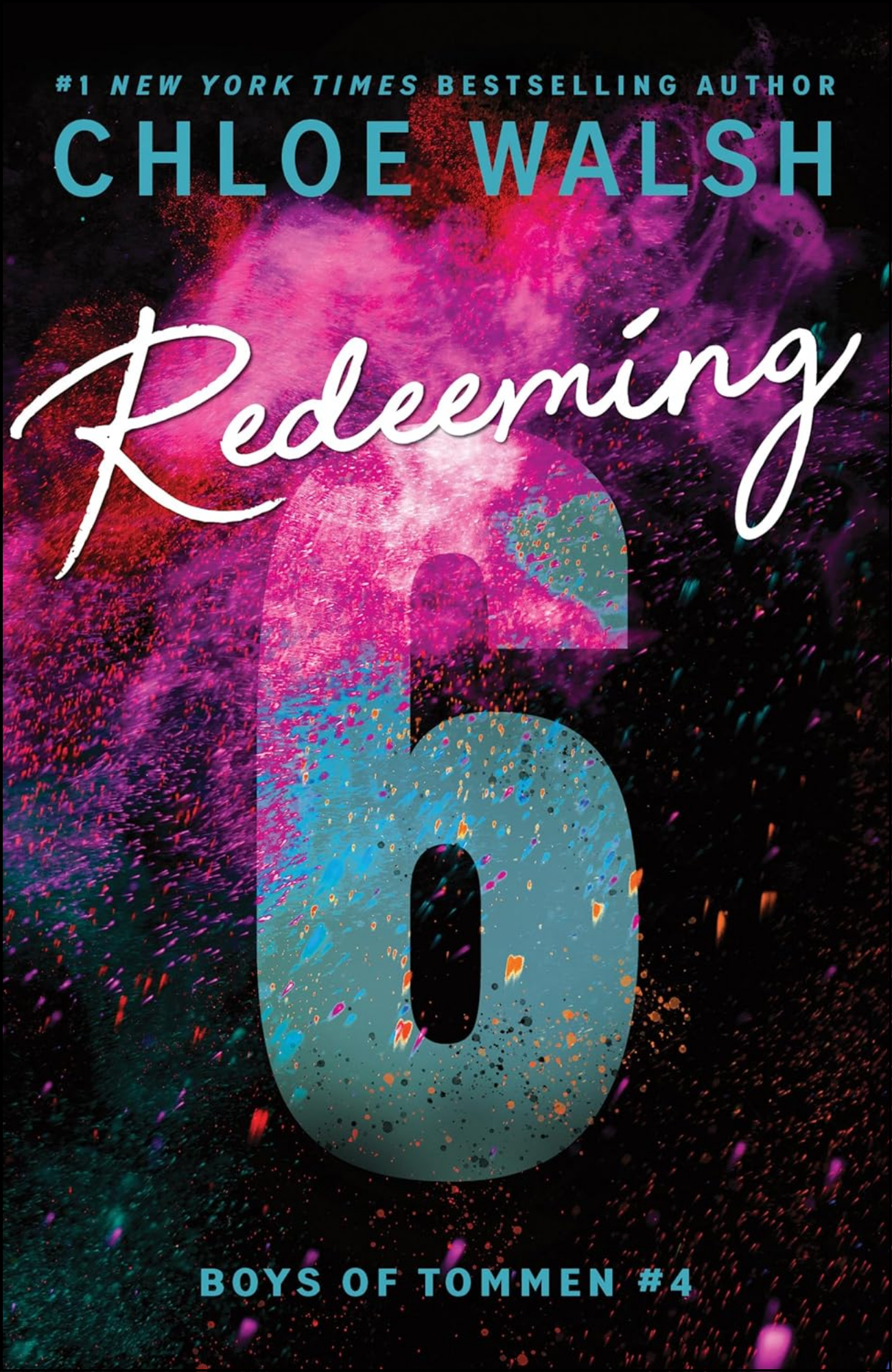 Redeeming 6 by Chloe Walsh (Author)