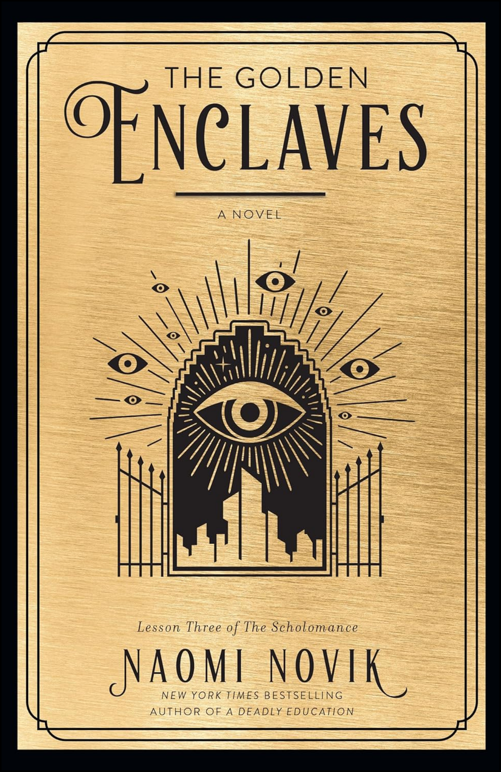 The Golden Enclaves by Naomi Novik (Author)