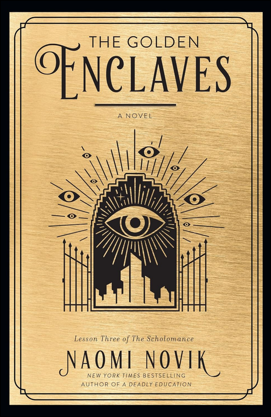The Golden Enclaves by Naomi Novik (Author)