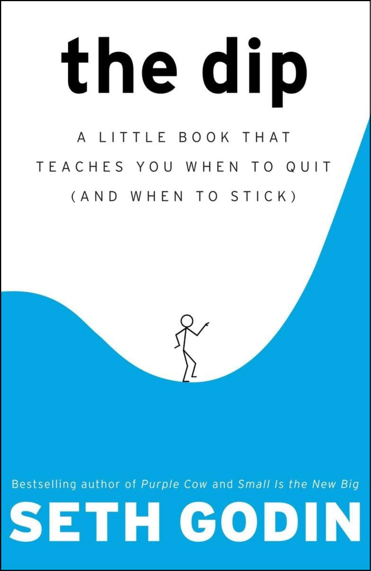 The Dip: By Seth Godin (Author)