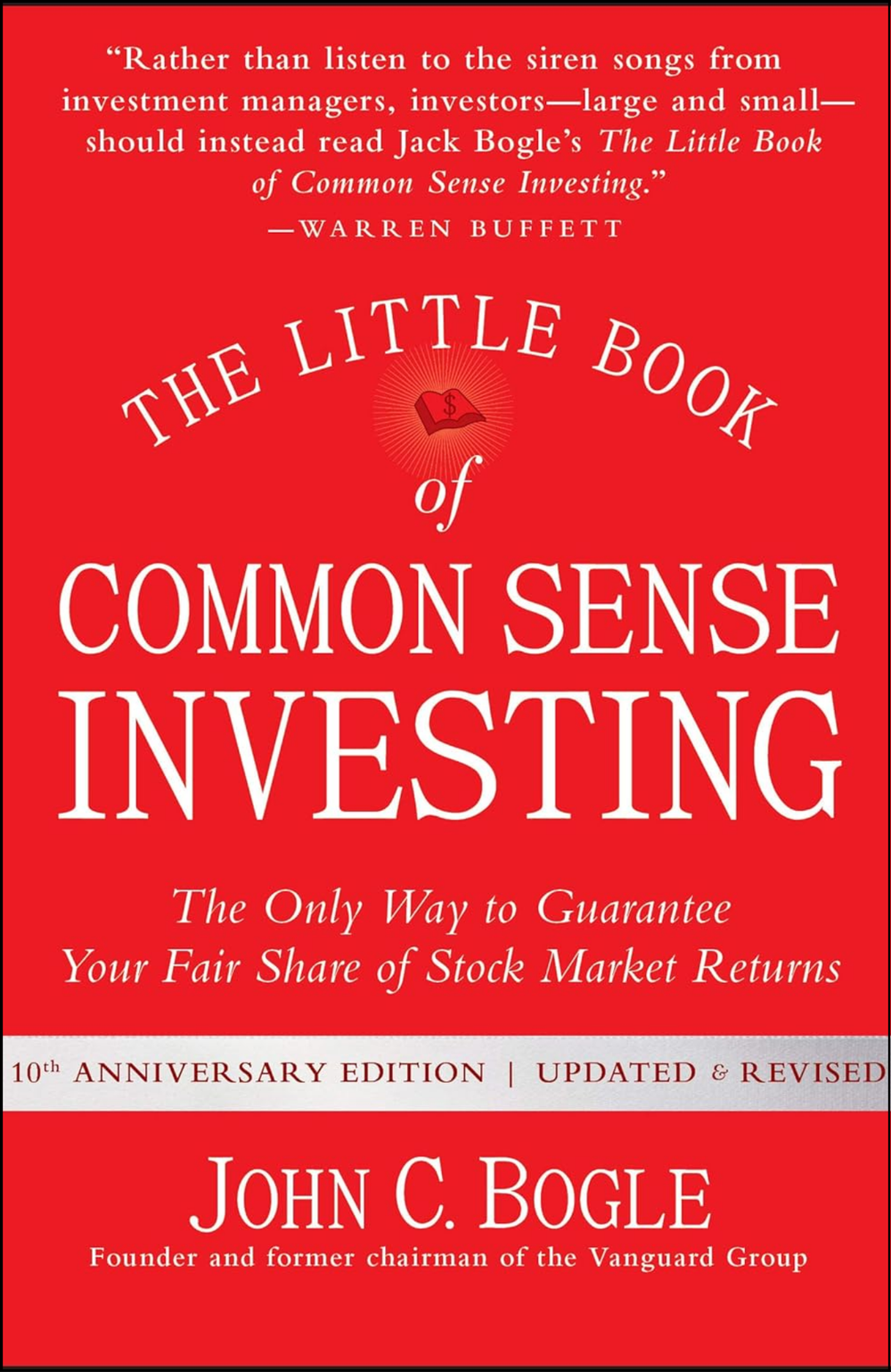 The Little Book of Common Sense Investing By John C. Bogle (Author)