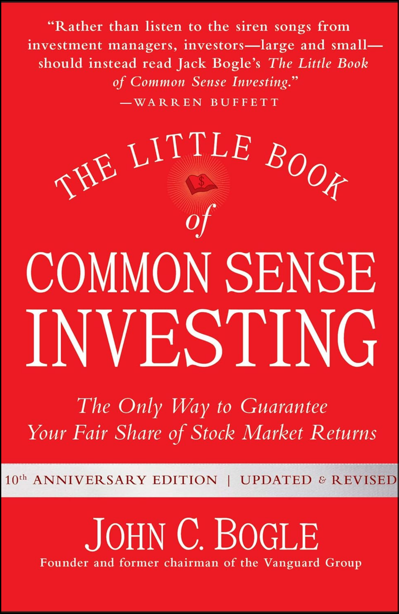 The Little Book of Common Sense Investing By John C. Bogle (Author)
