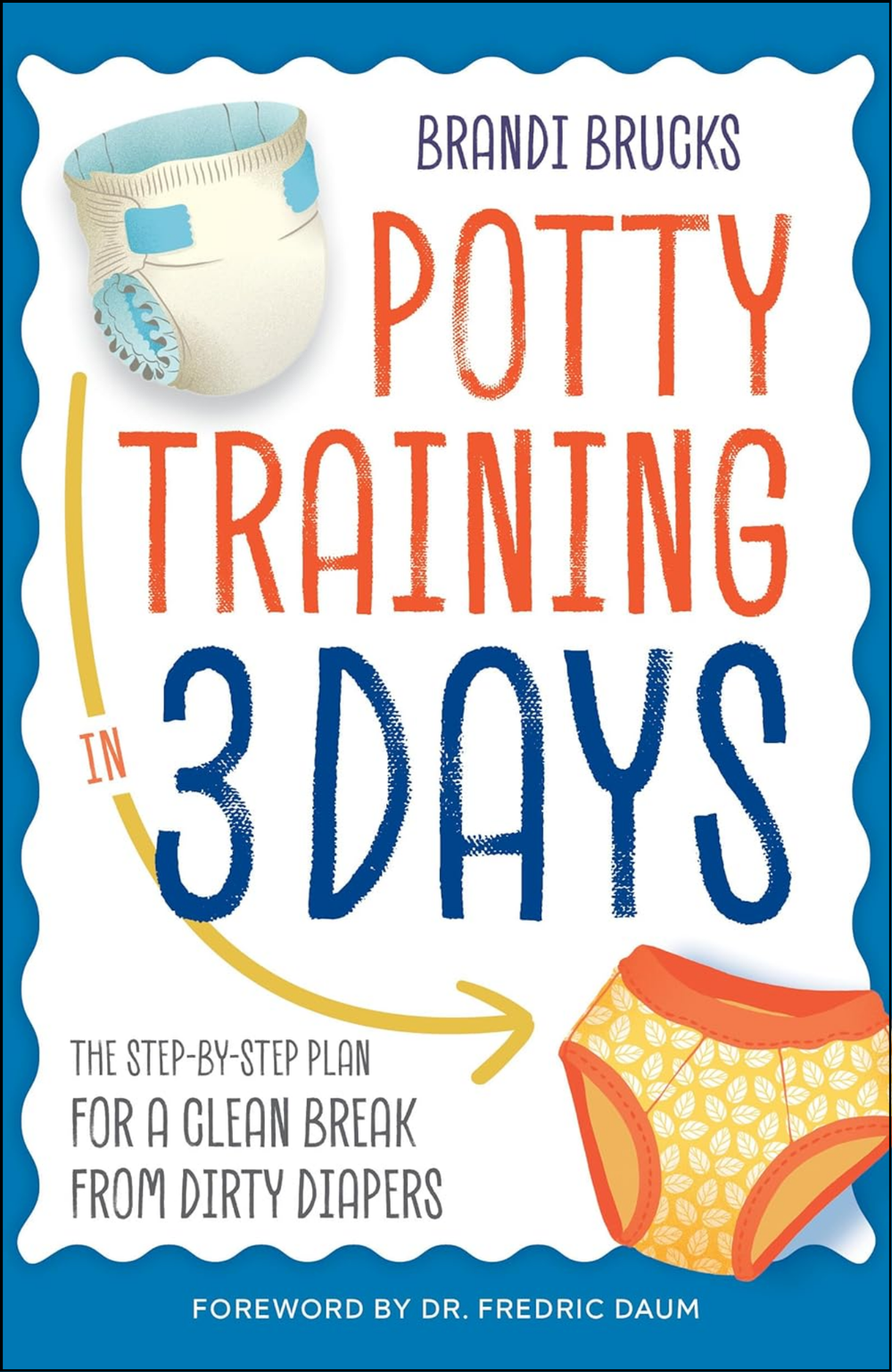 Potty Training in 3 Days By Brandi Brucks (Author)