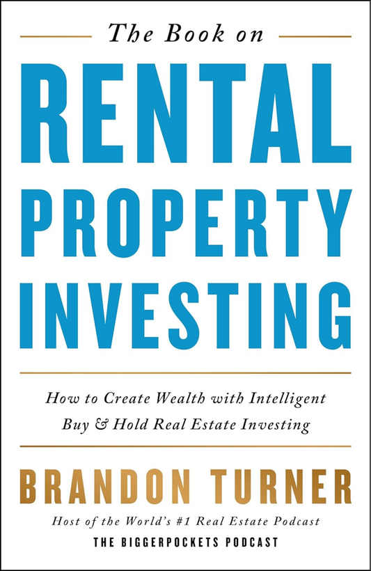 The Book on Rental Property Investing By Brandon Turner (Author)