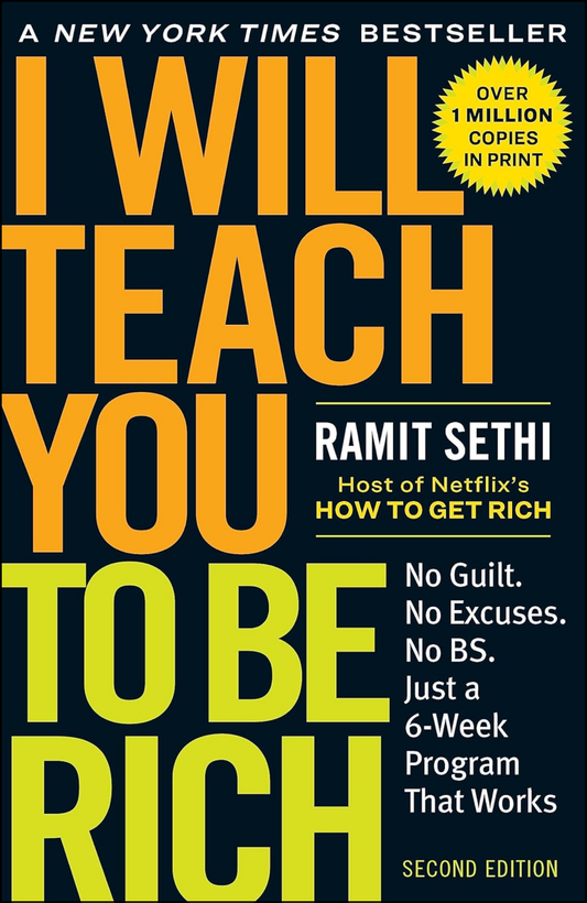 I Will Teach You to Be Rich by Ramit Sethi (Author)