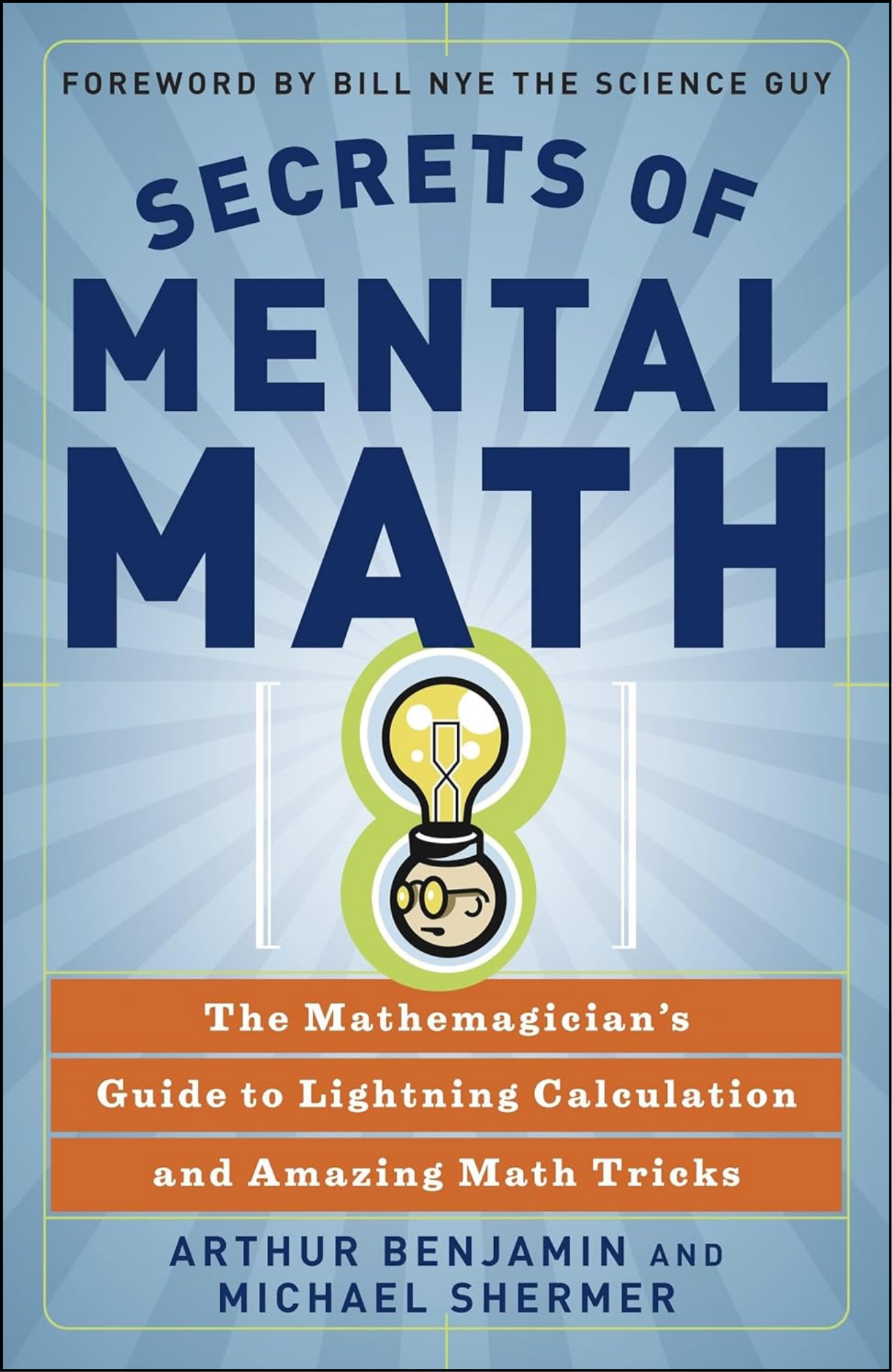 Secrets of Mental Math By Arthur Benjamin (Author)