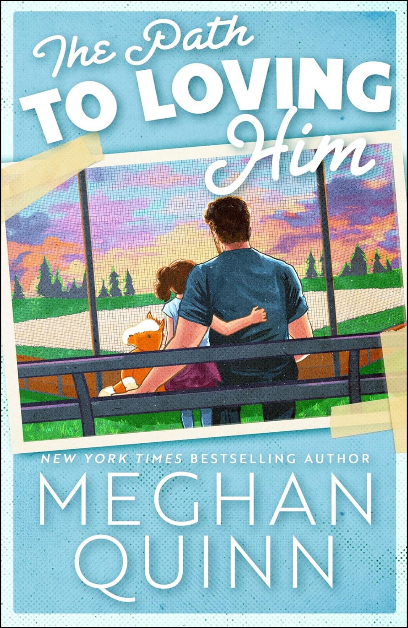 The Path to Loving Him by Meghan Quinn (Author)