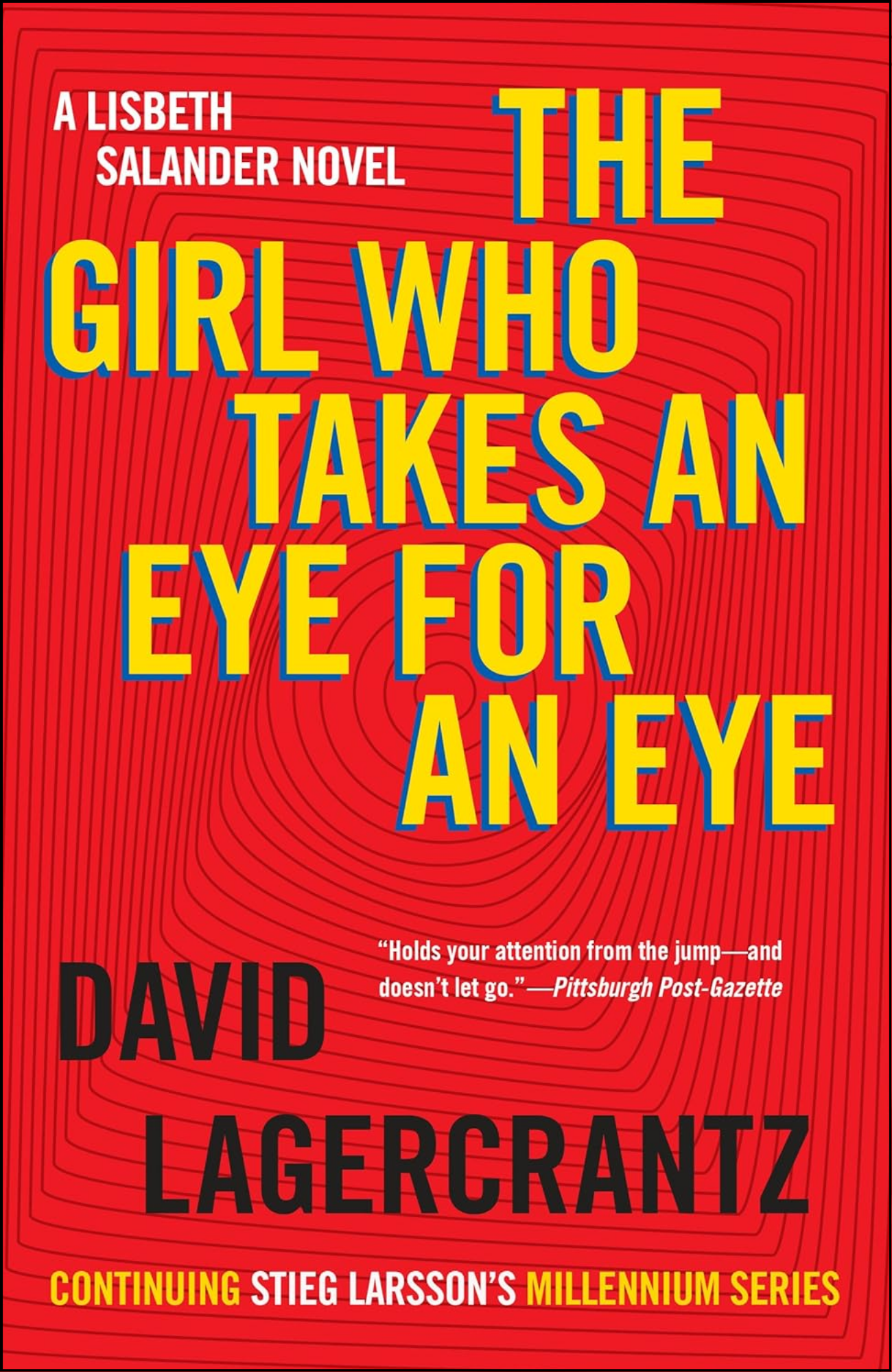 The Girl Who Takes an Eye for an Eye by Stieg Larsson (Author)