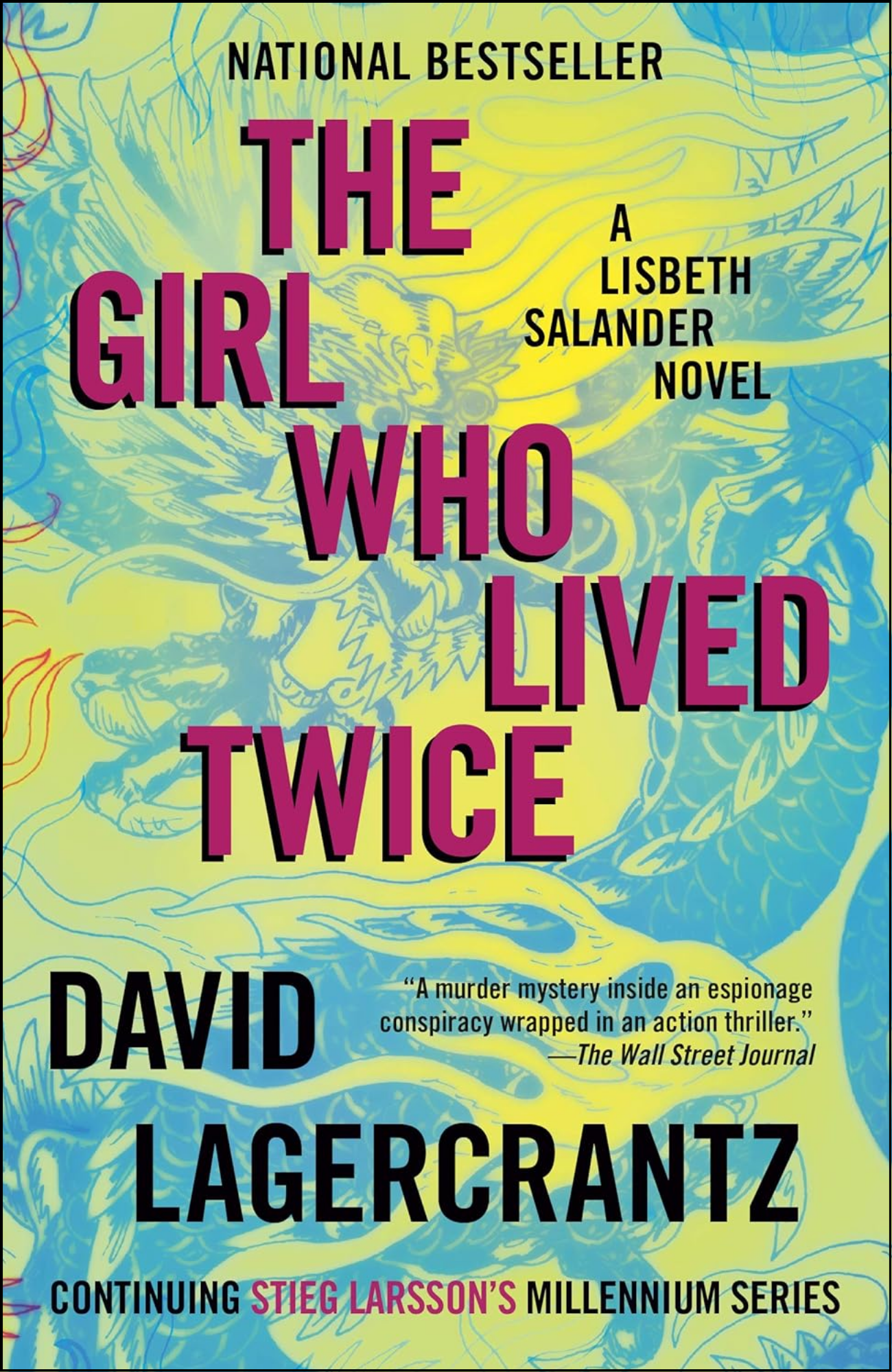 The Girl Who Lived Twice by Stieg Larsson (Author)