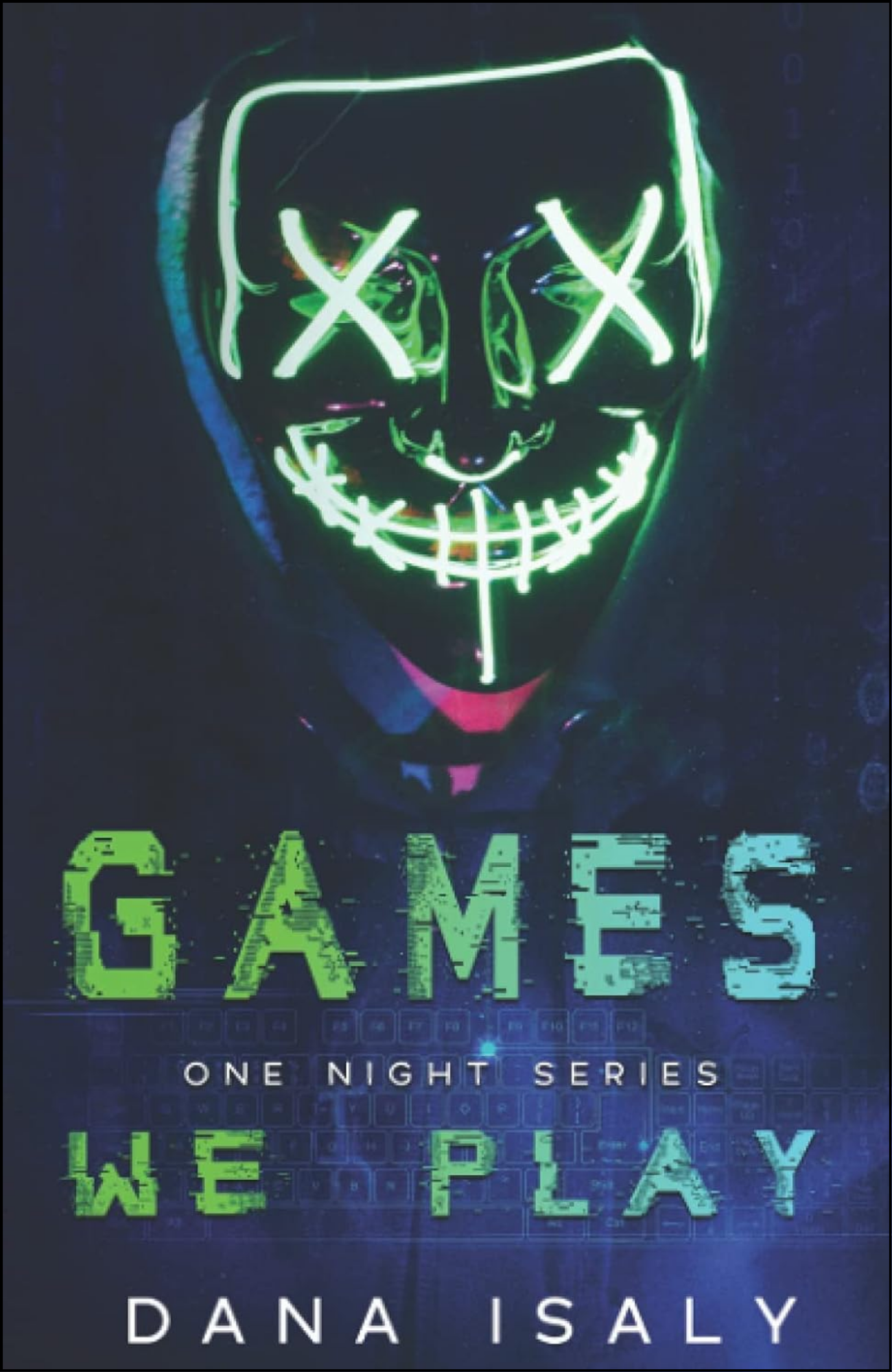 Games We Play by Dana Isaly (Author)