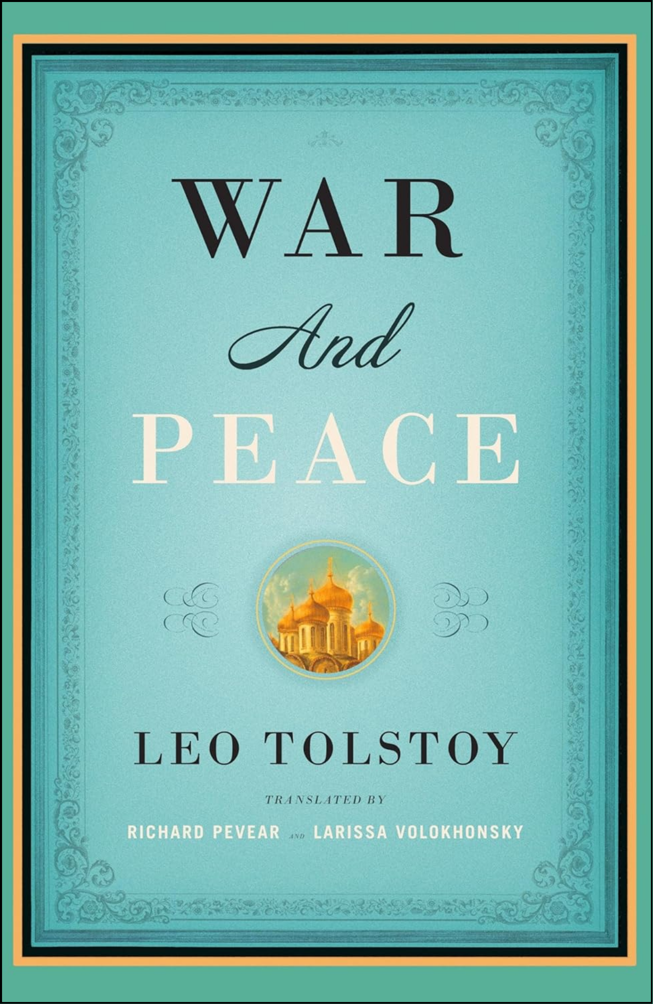 War And Peace by Leo Tolstoy (Author)
