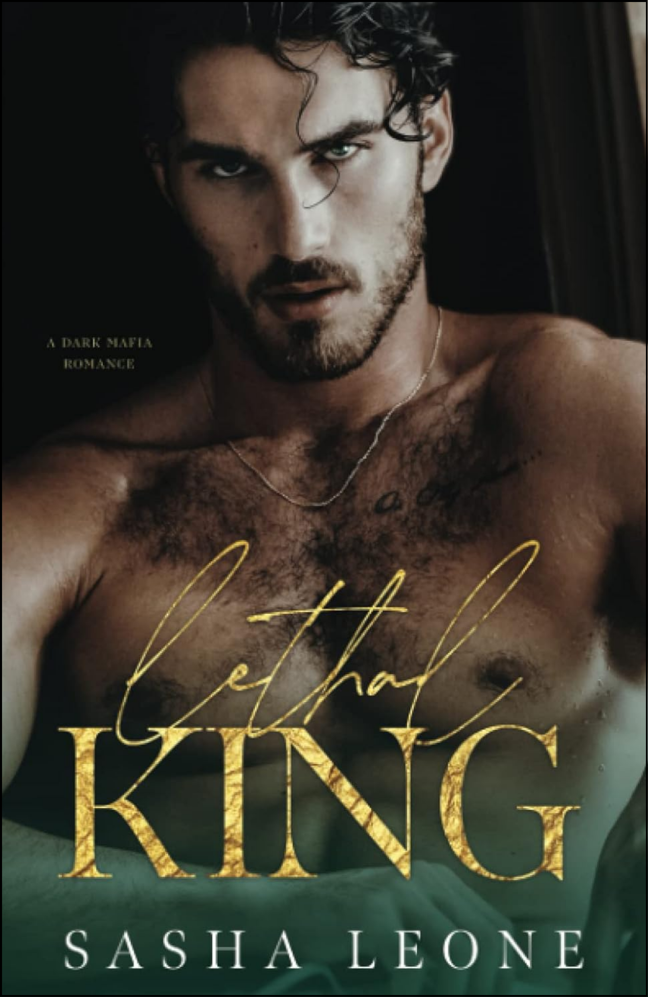 Lethal King by Sasha Leone (Author)