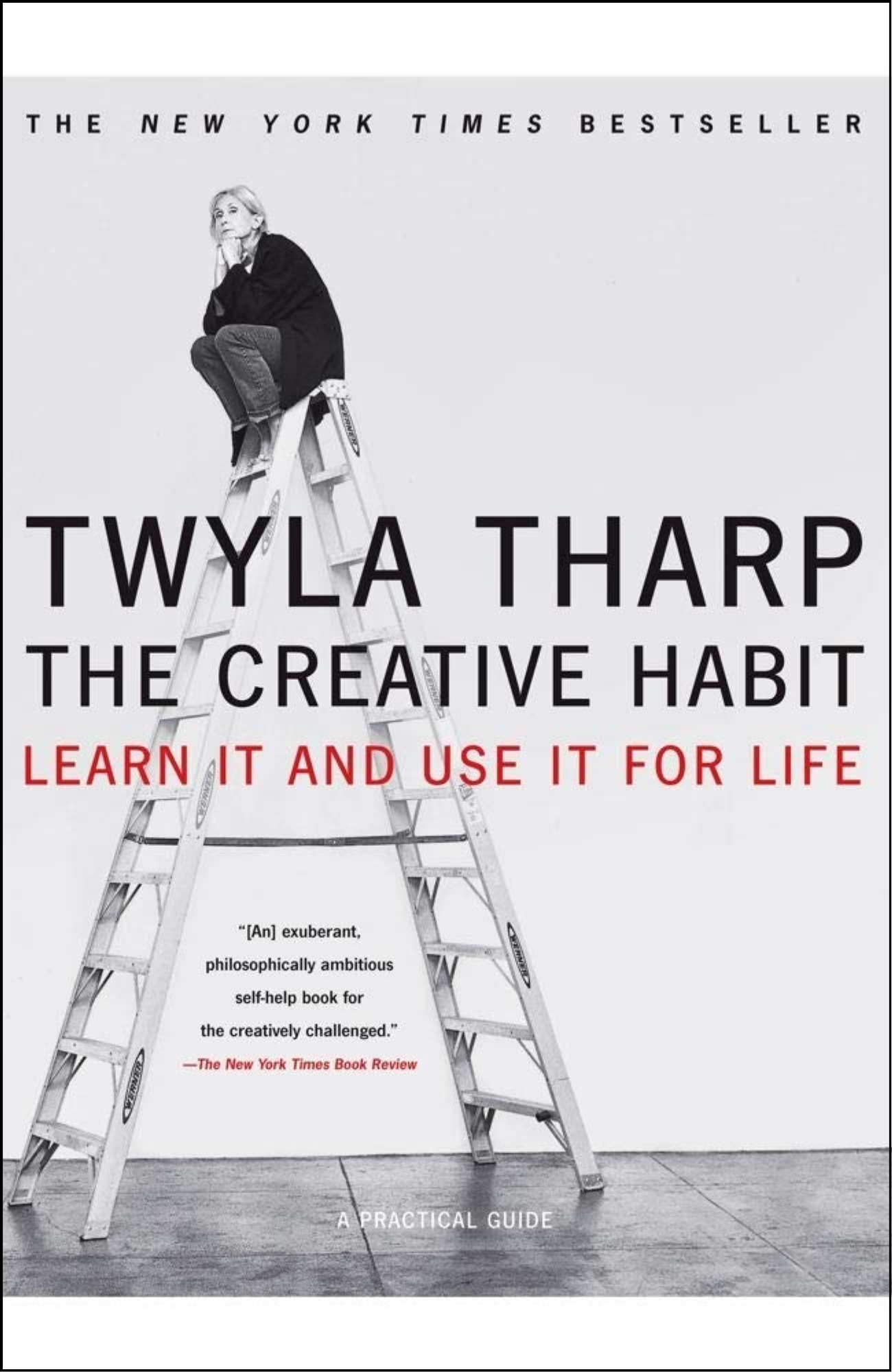 The Creative Habit by Twyla Tharp (Author)