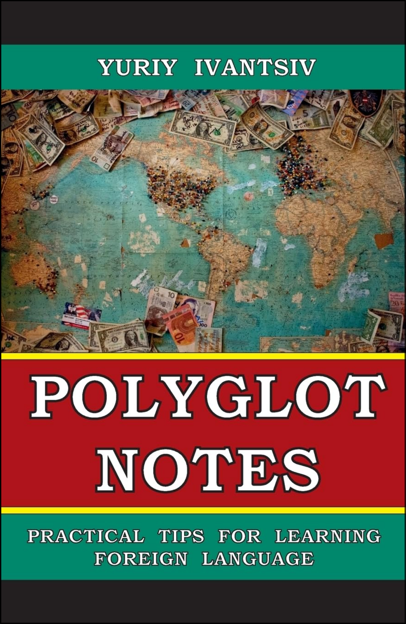 Polyglot Notes by Yuriy Ivantsiv (Author)