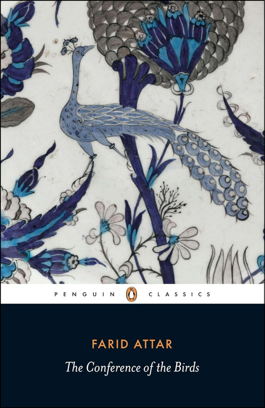 The Conference of the Birds by Farid ud-Din Attar (Author)