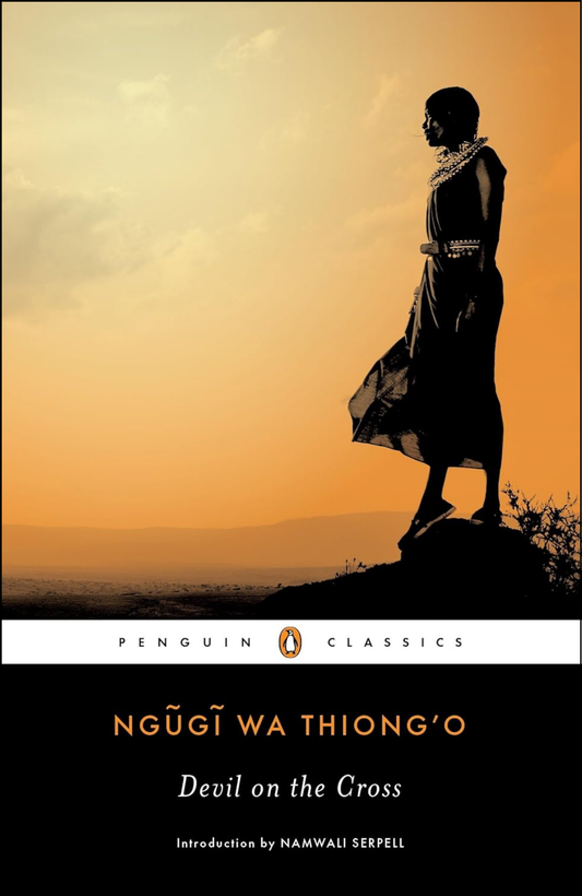 Devil on the Cross by Ngugi wa Thiong'o (Author)
