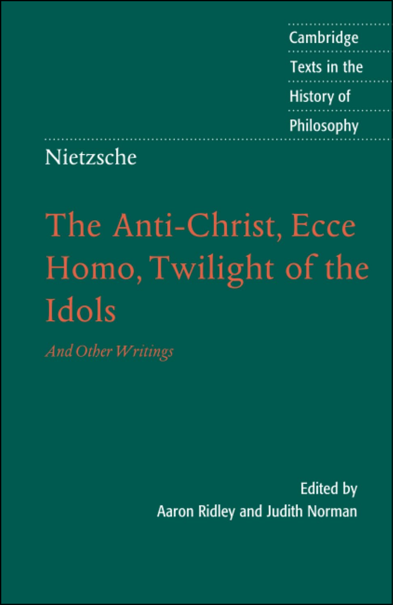 The Anti-Christ, Ecce Homo by Friedrich Nietzsche(Author)
