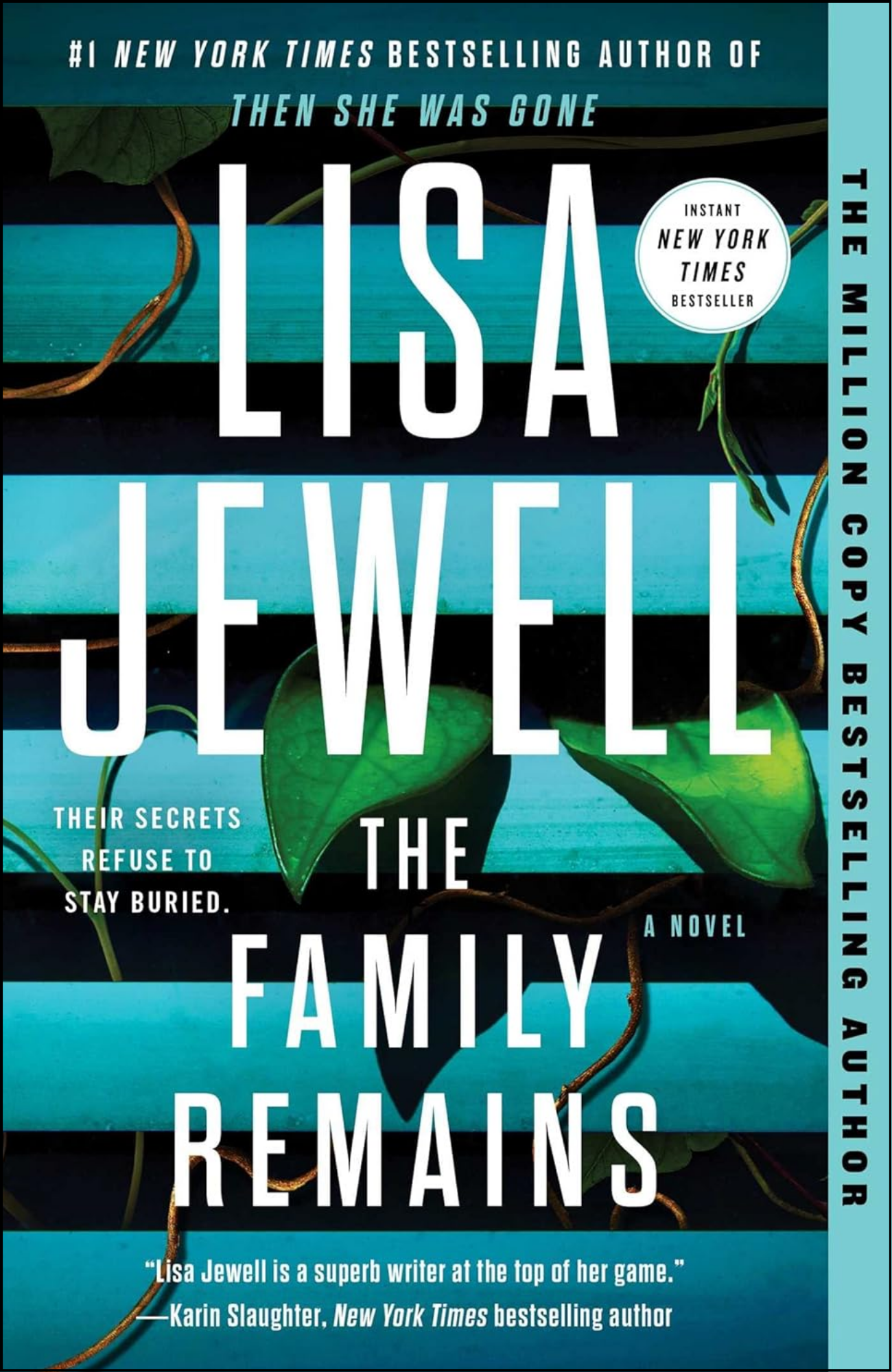 The Family Remains by Lisa Jewell (Author)