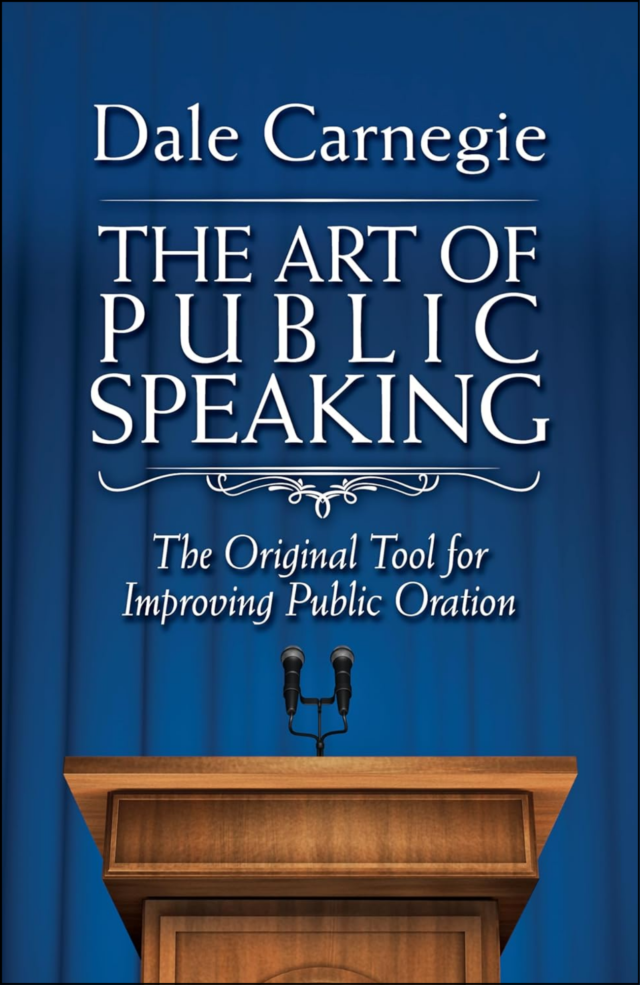 Art of Public Speaking by Dale Carnegie (Author)