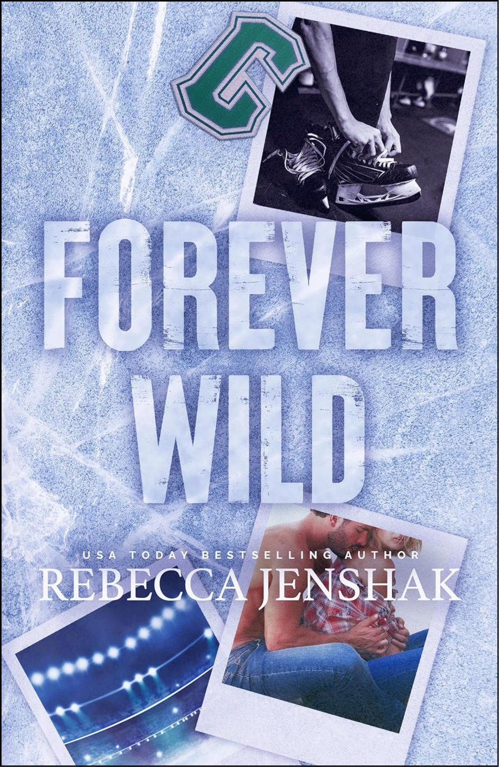 Forever Wild by Rebecca Jenshak (Author)