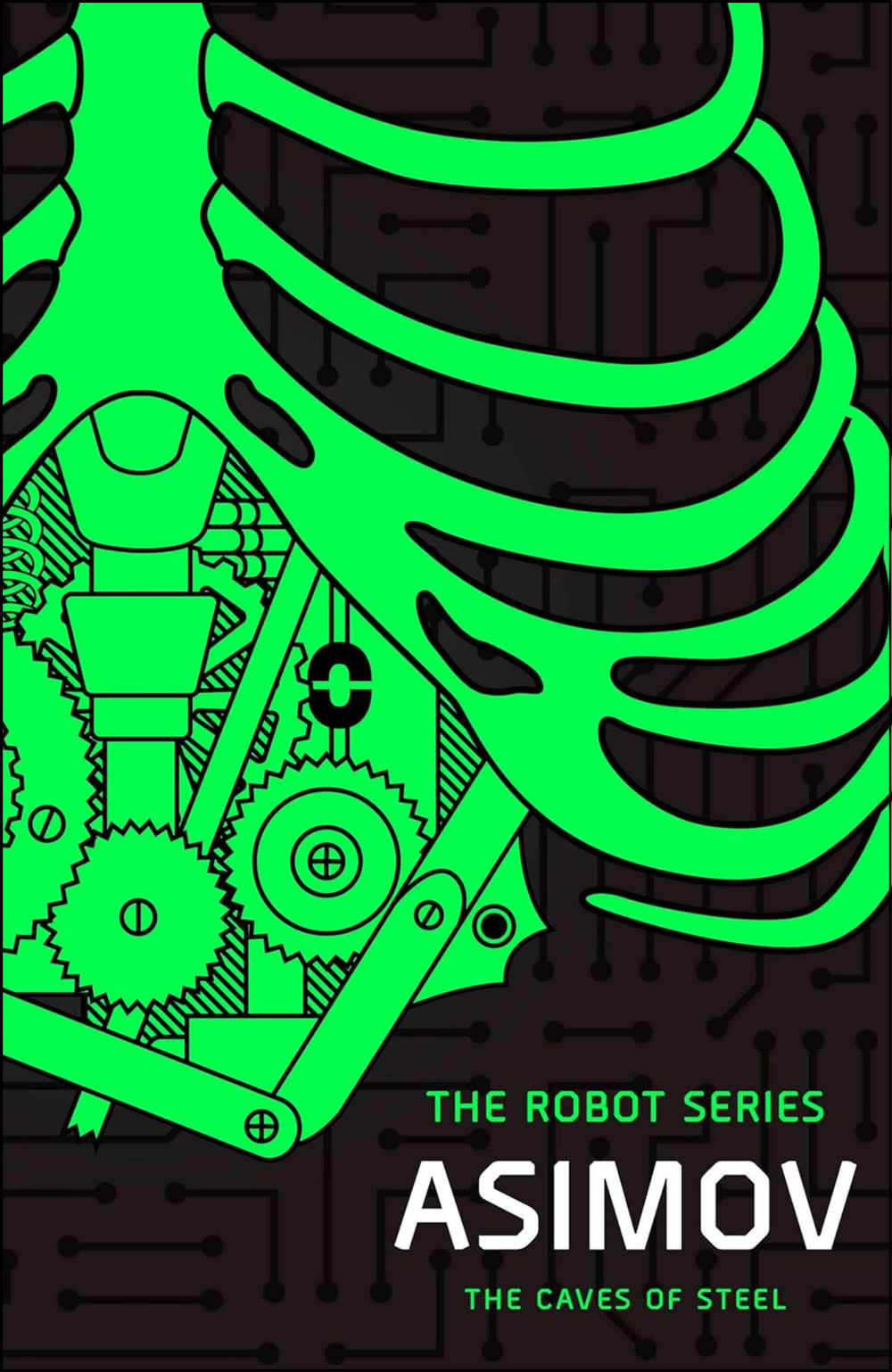 The Caves of Steel by Isaac Asimov (Author)
