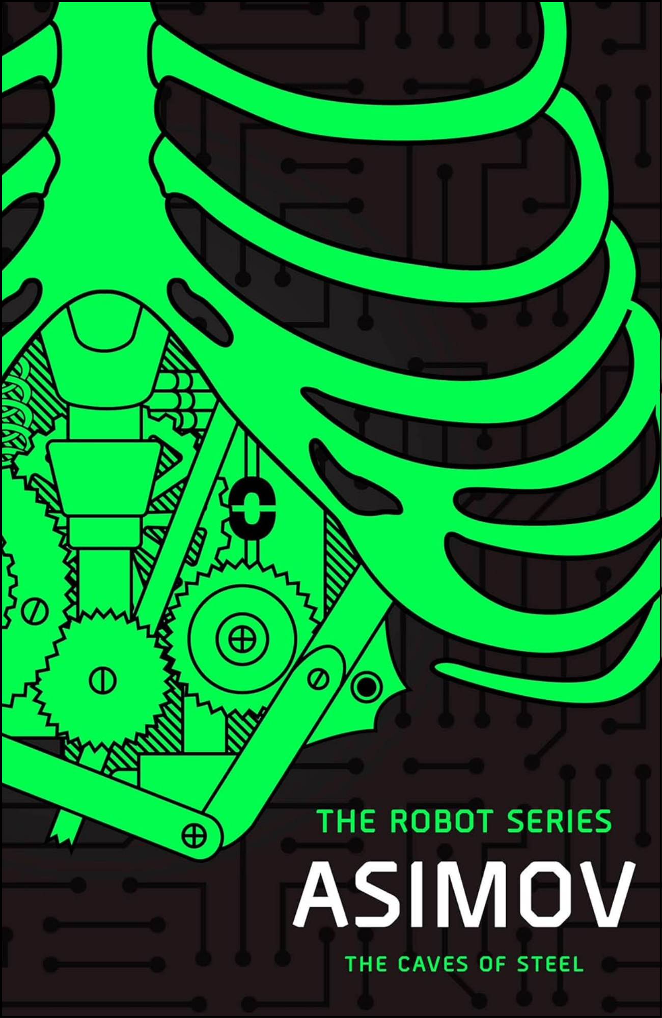 The Caves of Steel by Isaac Asimov (Author)