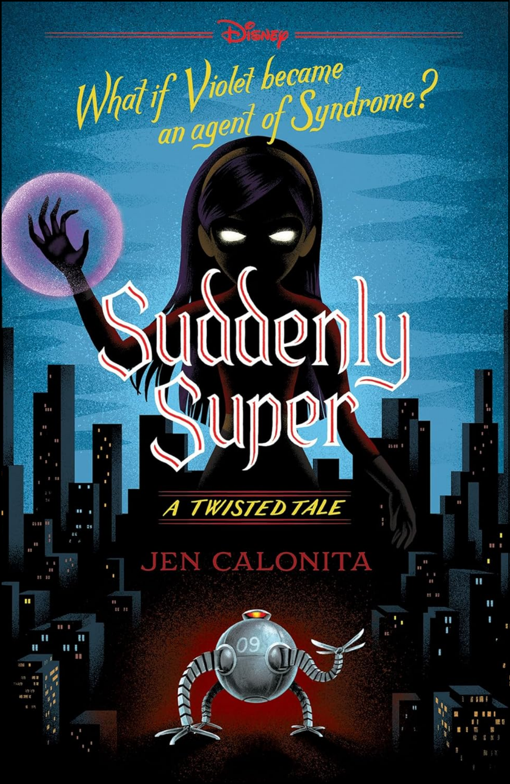 Suddenly Super by Liz Braswell (Author)