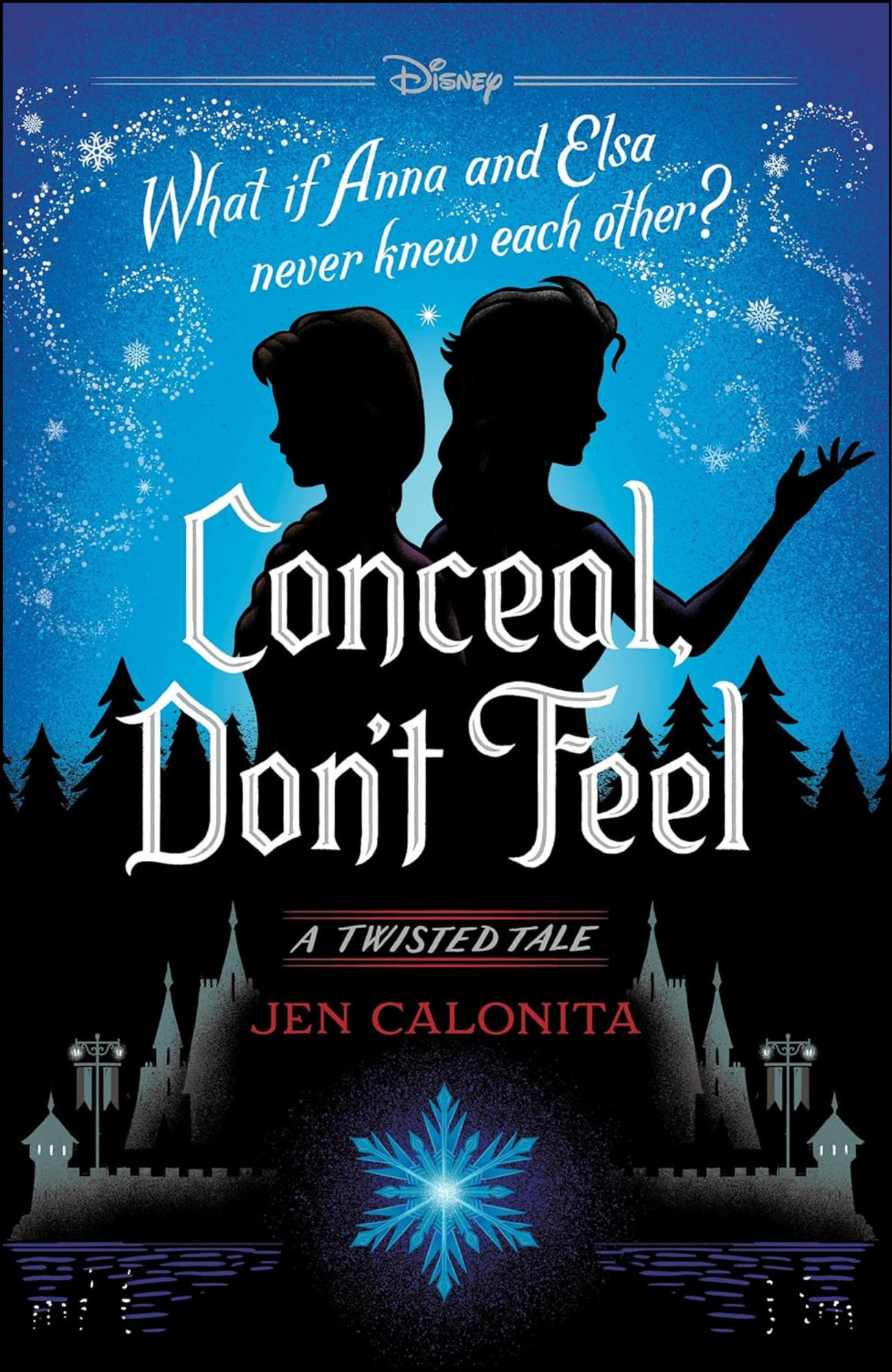 Conceal, Don't Feel by Liz Braswell (Author)