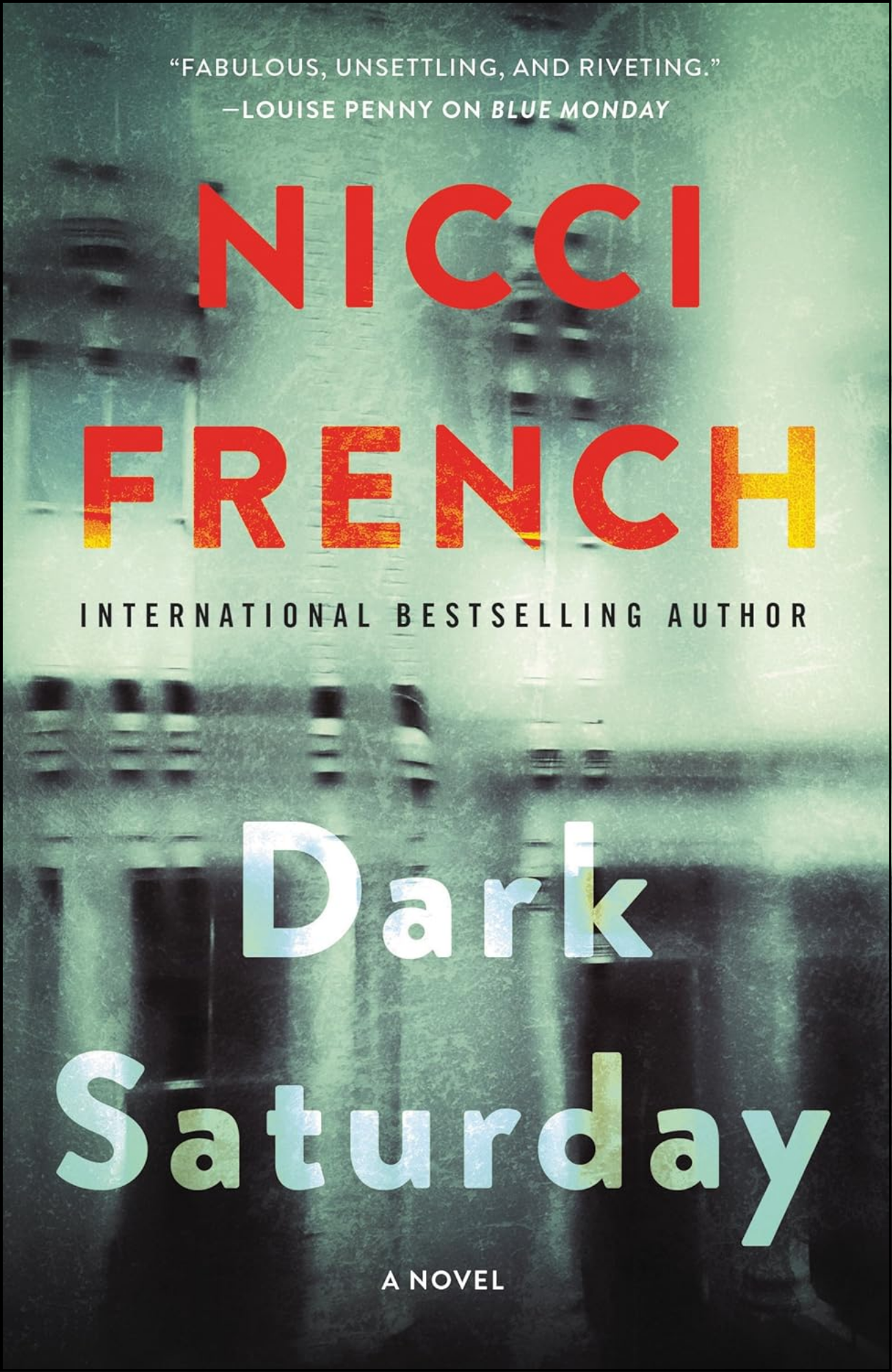 DARK SATURDAY by Nicci French (Author)