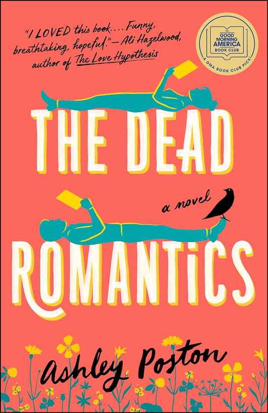 The Dead Romantics by Ashley Poston (Author)