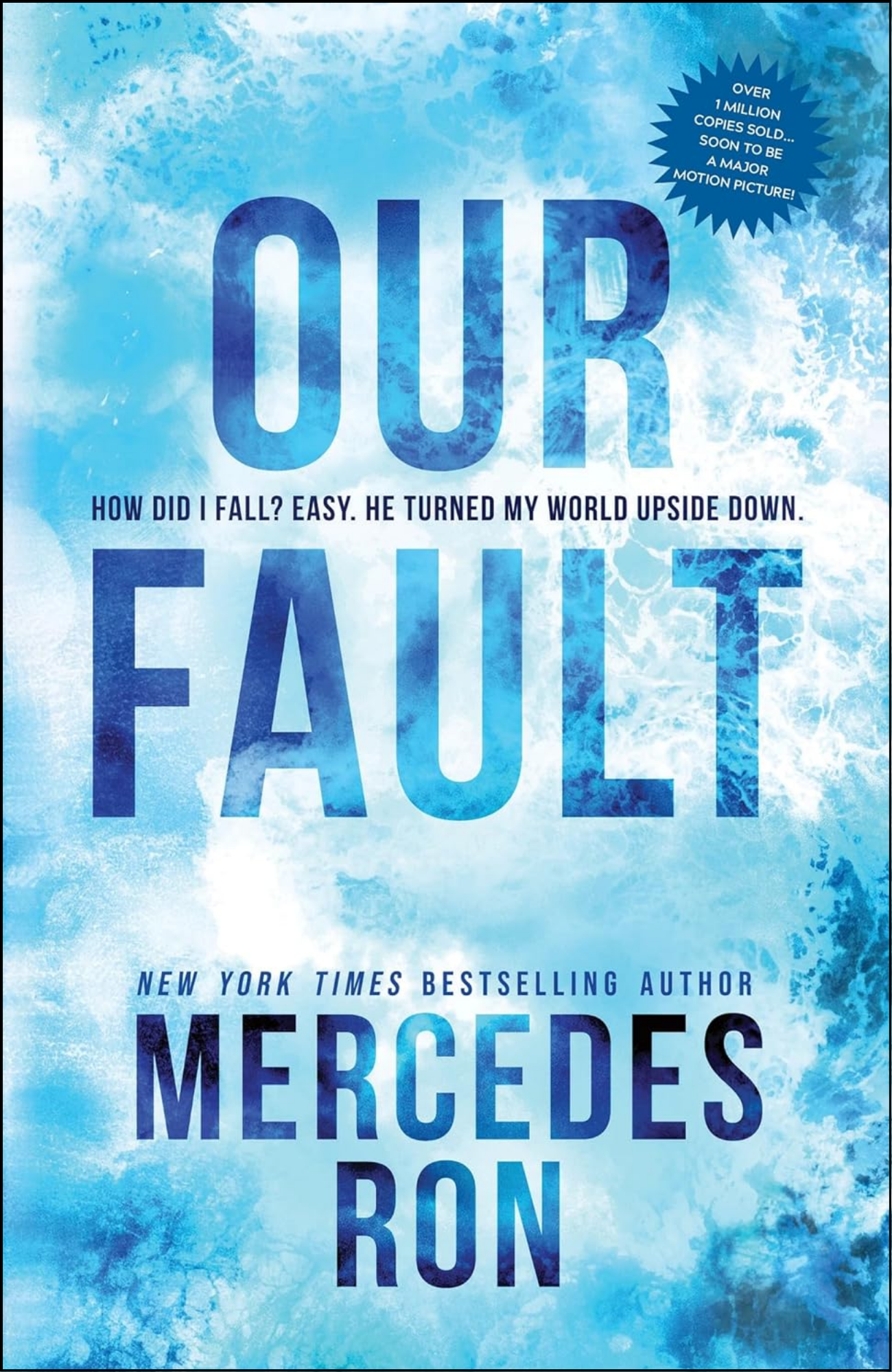 Our Fault by Mercedes Ron (Author)