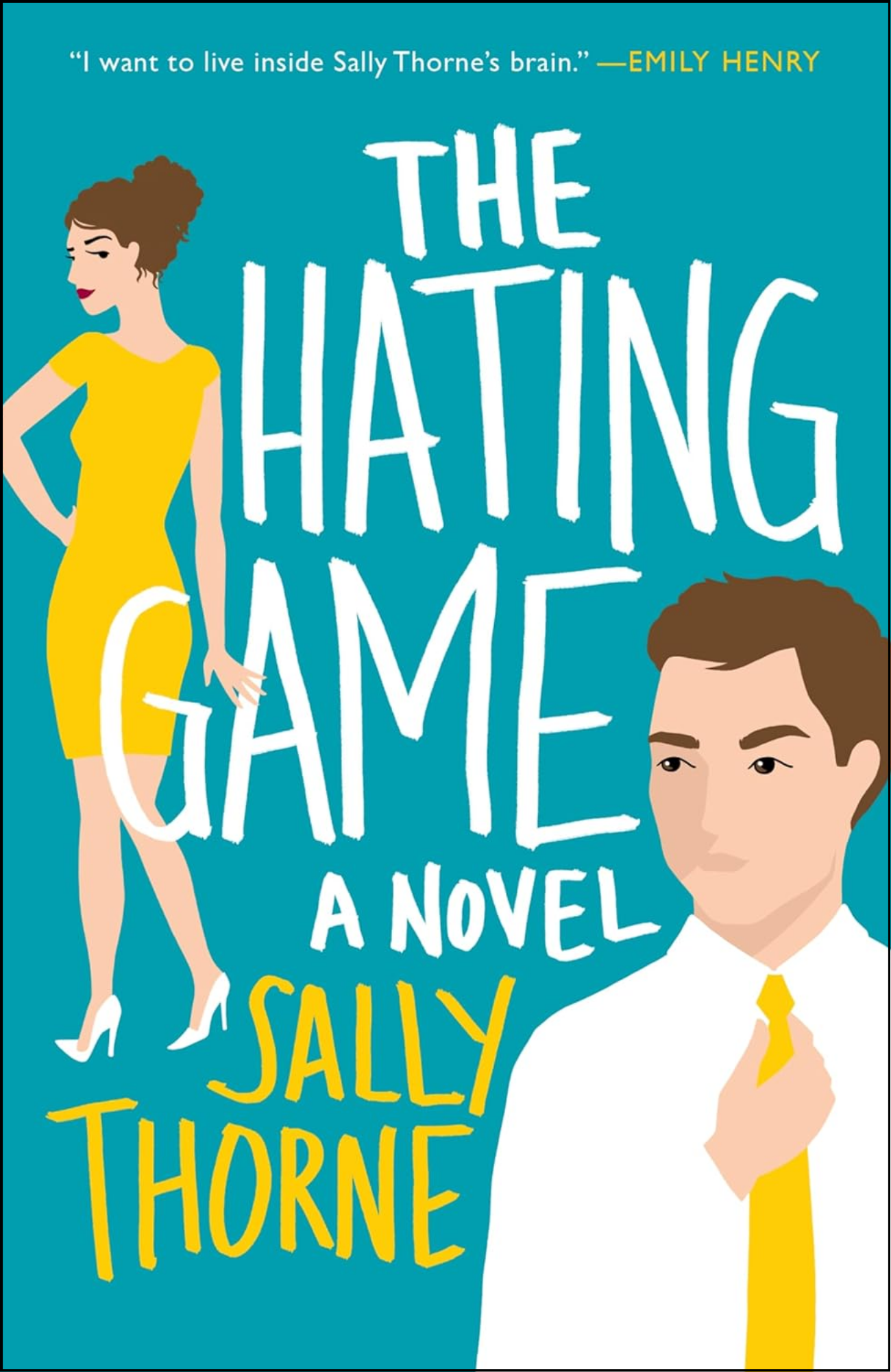 The Hating Game by Sally Thorne (Author)